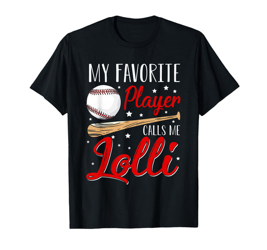 Baseball My Favorite Player Calls Me T-Shirt - Graphic Print Men Women - T-Shirt, Sweatshirt, Hoodie