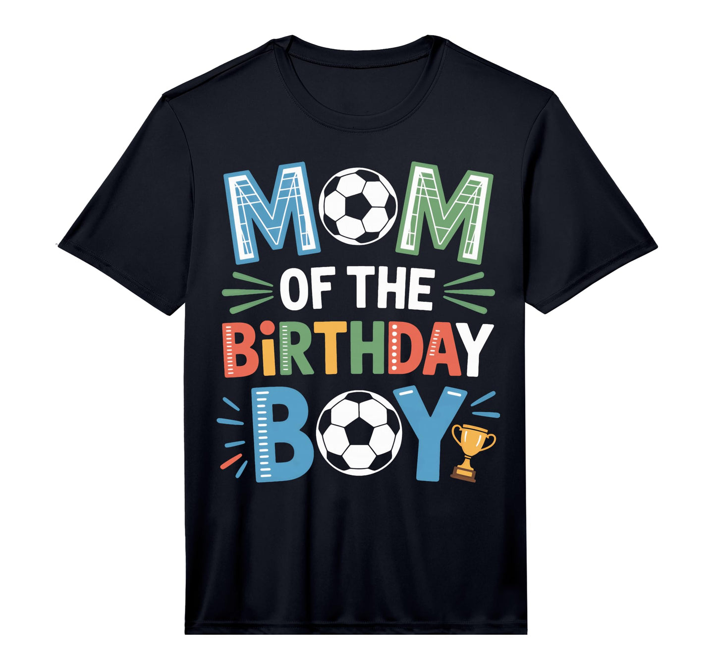 Soccer Birthday Mom Life Footy T-Shirt - Casual Everyday Wear Men Women - T-Shirt, Sweatshirt, Hoodie