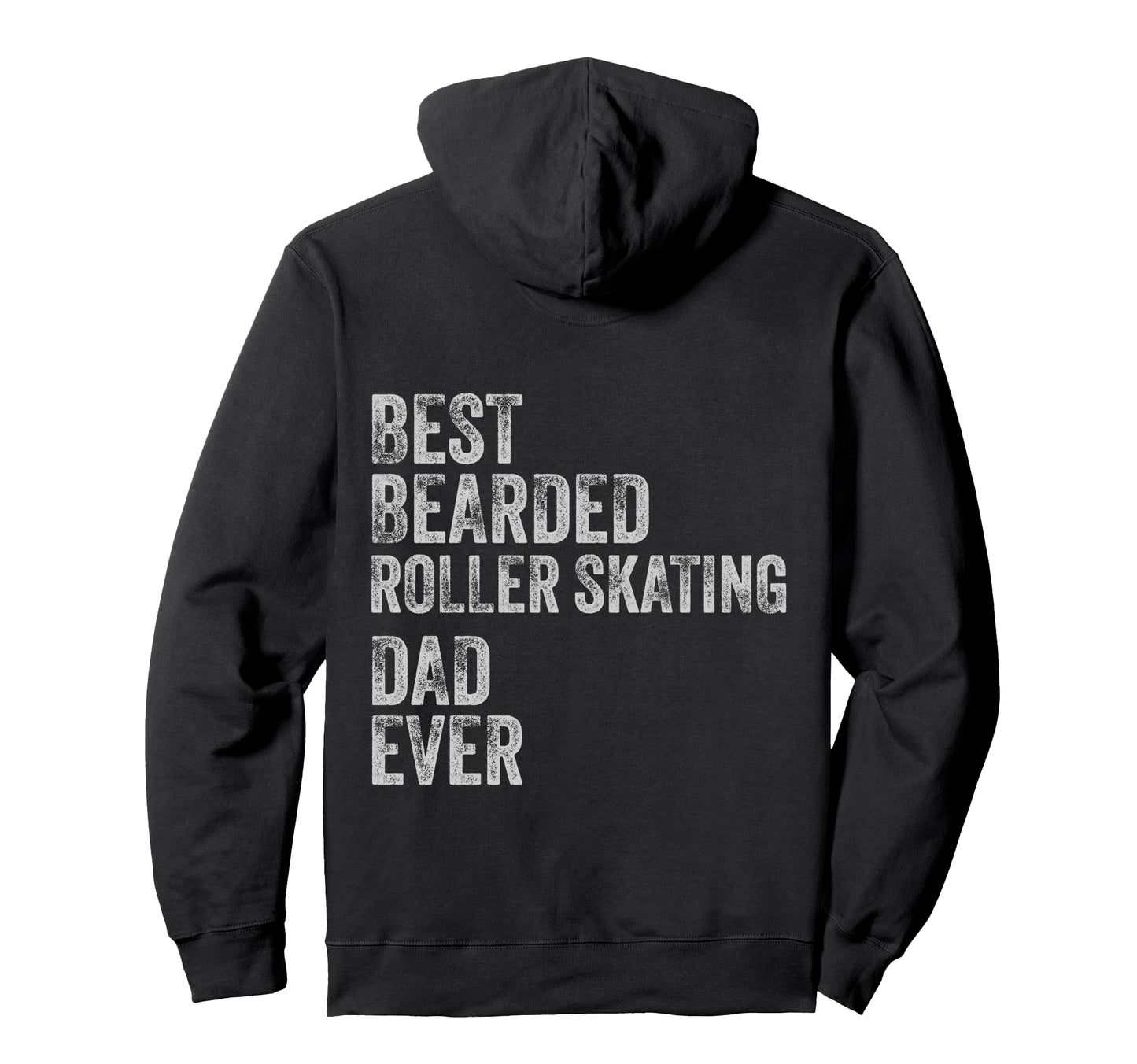 Best Bearded Roller Skating Dad Fathers Day Hoodie - Trendy Graphic Unisex - T-Shirt, Sweatshirt, Hoodie