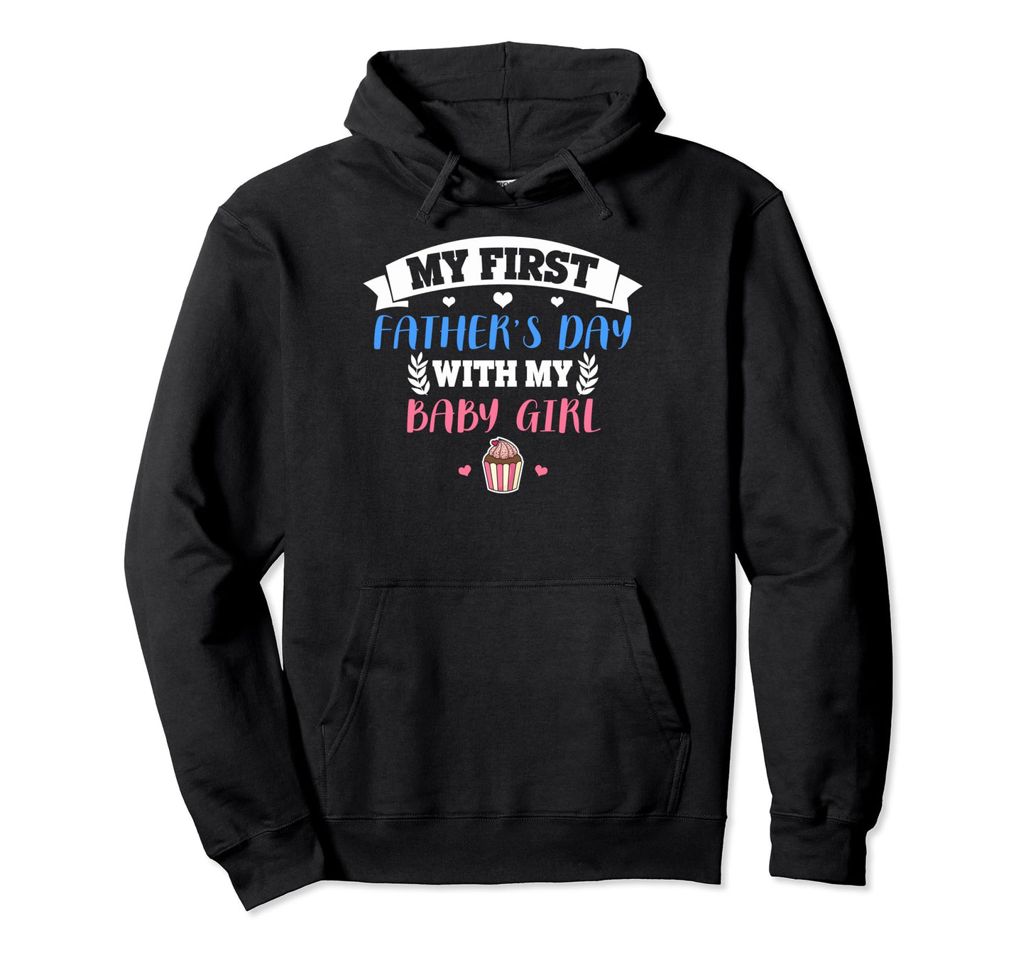 First Time Dads First Fathers Day My Hoodie - Novelty Apparel for Adults - T-Shirt, Sweatshirt, Hoodie