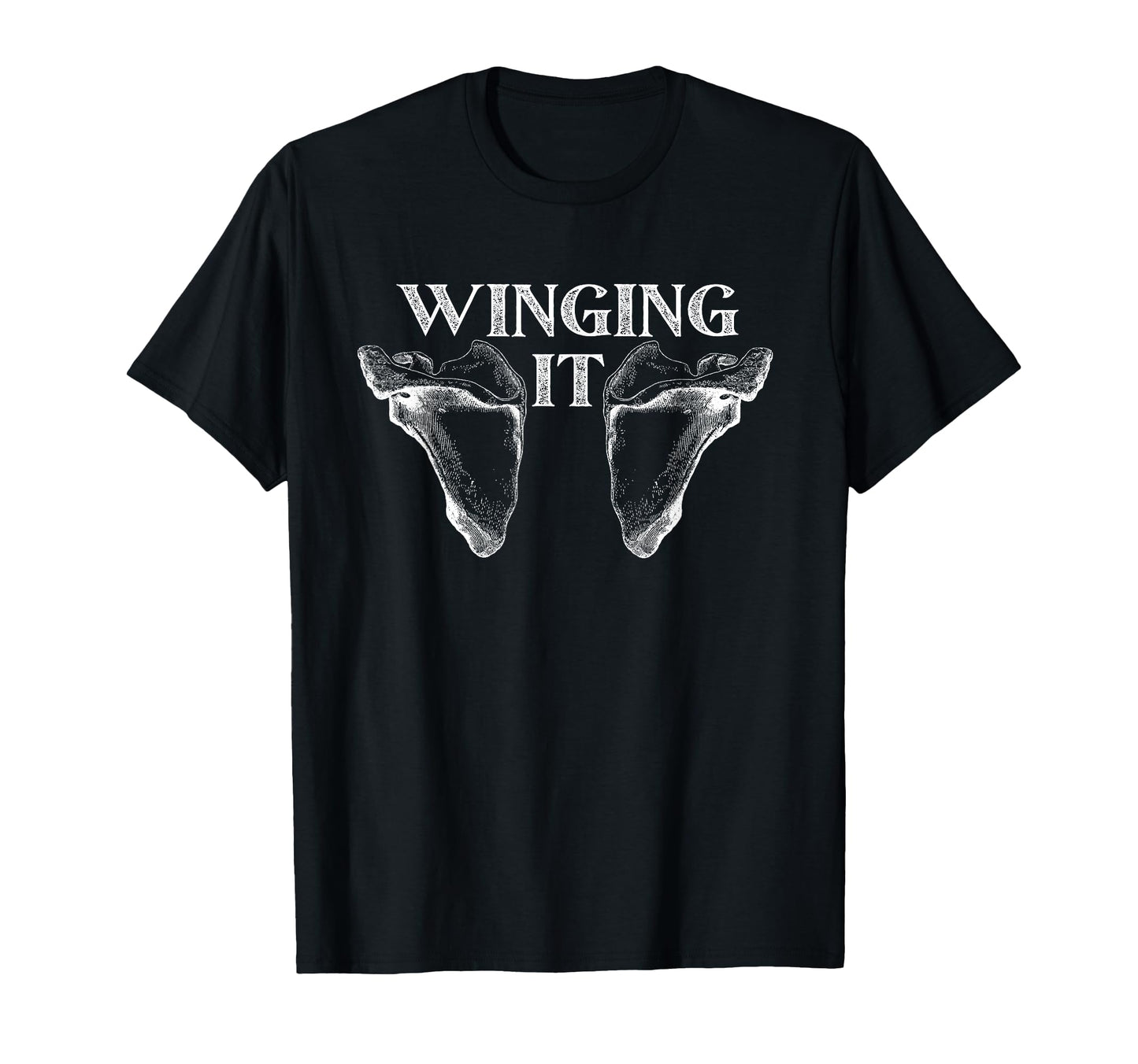 Just Winging It Funny Anatomy T-Shirt - Casual Everyday Wear for Adults - T-Shirt, Sweatshirt, Hoodie