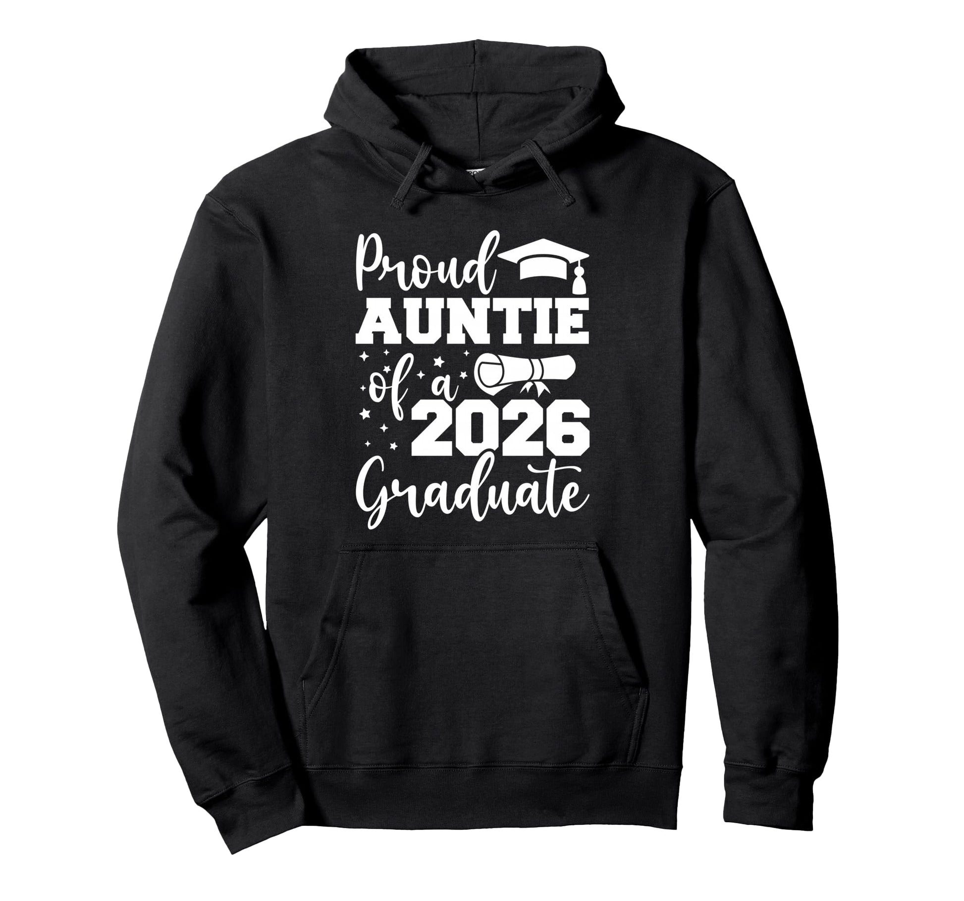 Proud Auntie Class 2026 Graduate Senior Hoodie - Trendy Graphic Unisex - T-Shirt, Sweatshirt, Hoodie