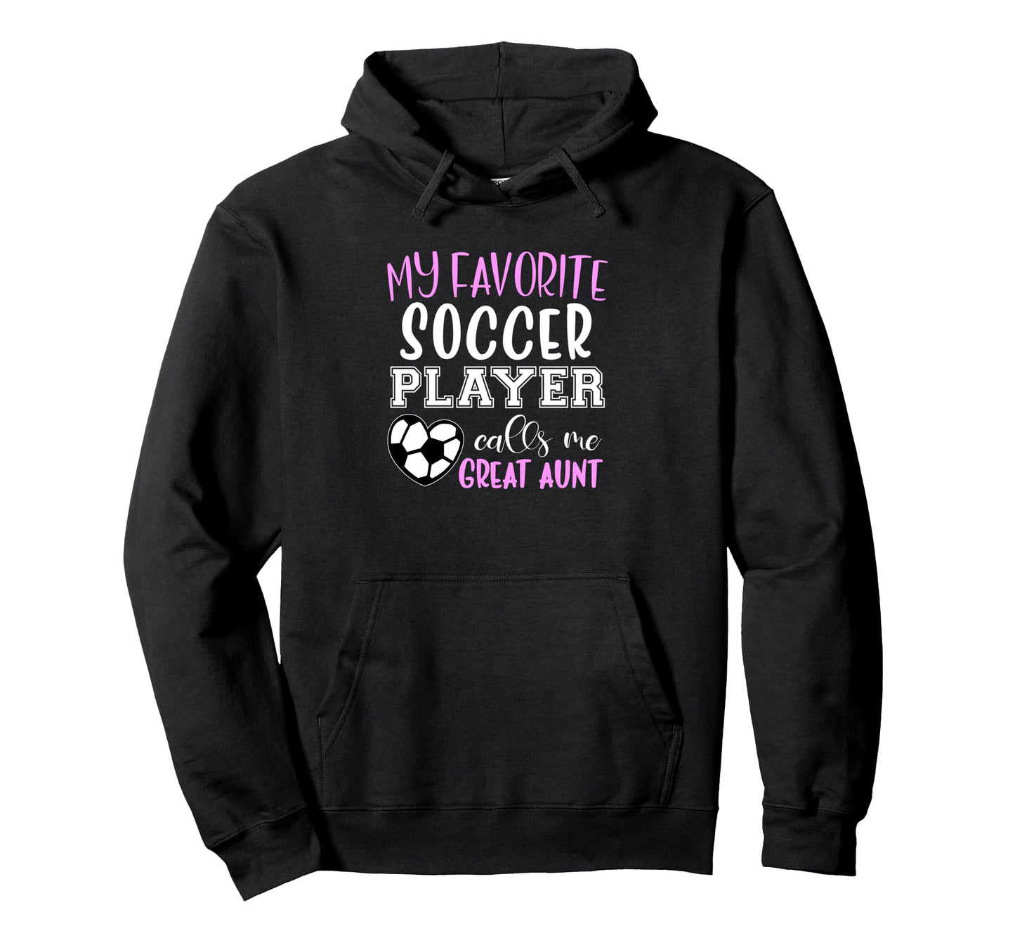 My Favorite Soccer Player Call Me Hoodie - Novelty Apparel for Adults - T-Shirt, Sweatshirt, Hoodie