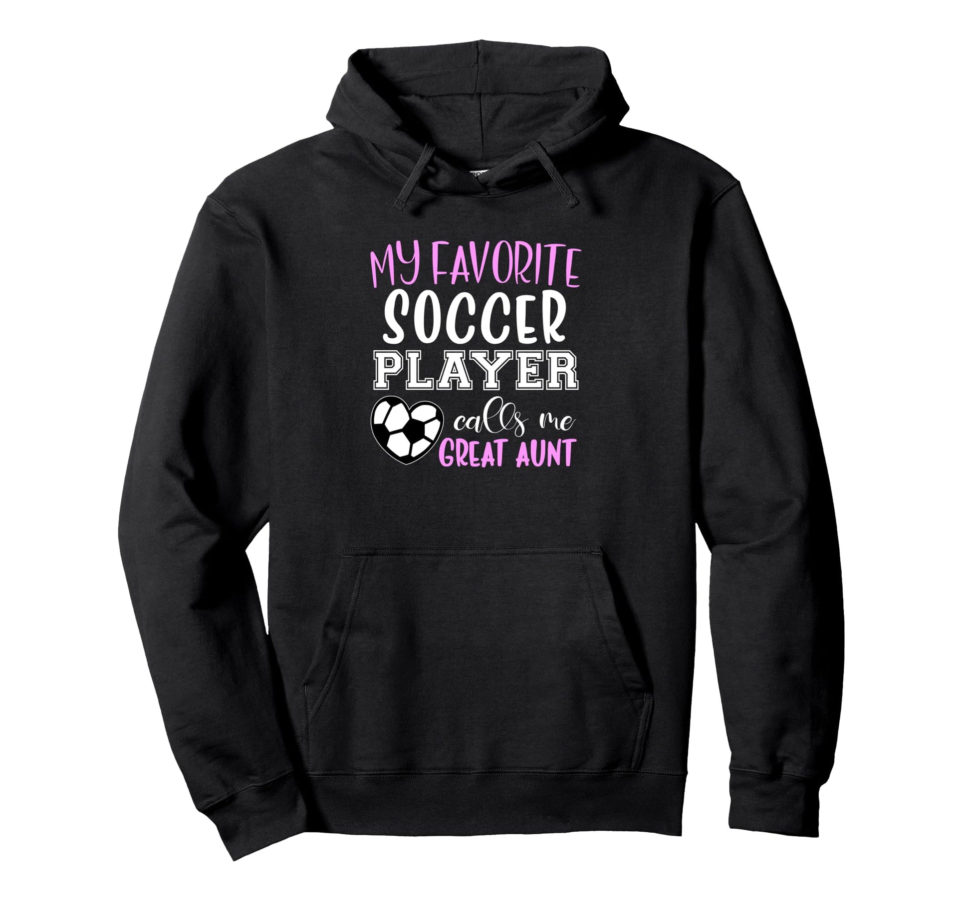 My Favorite Soccer Player Call Me Hoodie - Novelty Apparel for Adults - T-Shirt, Sweatshirt, Hoodie