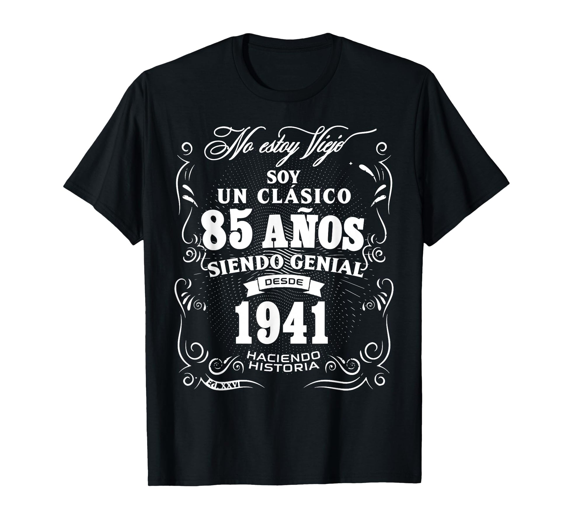 85Th Birthday Funny 1941 85 Birthday T-Shirt - Aesthetic Graphic Men Women - T-Shirt, Sweatshirt, Hoodie