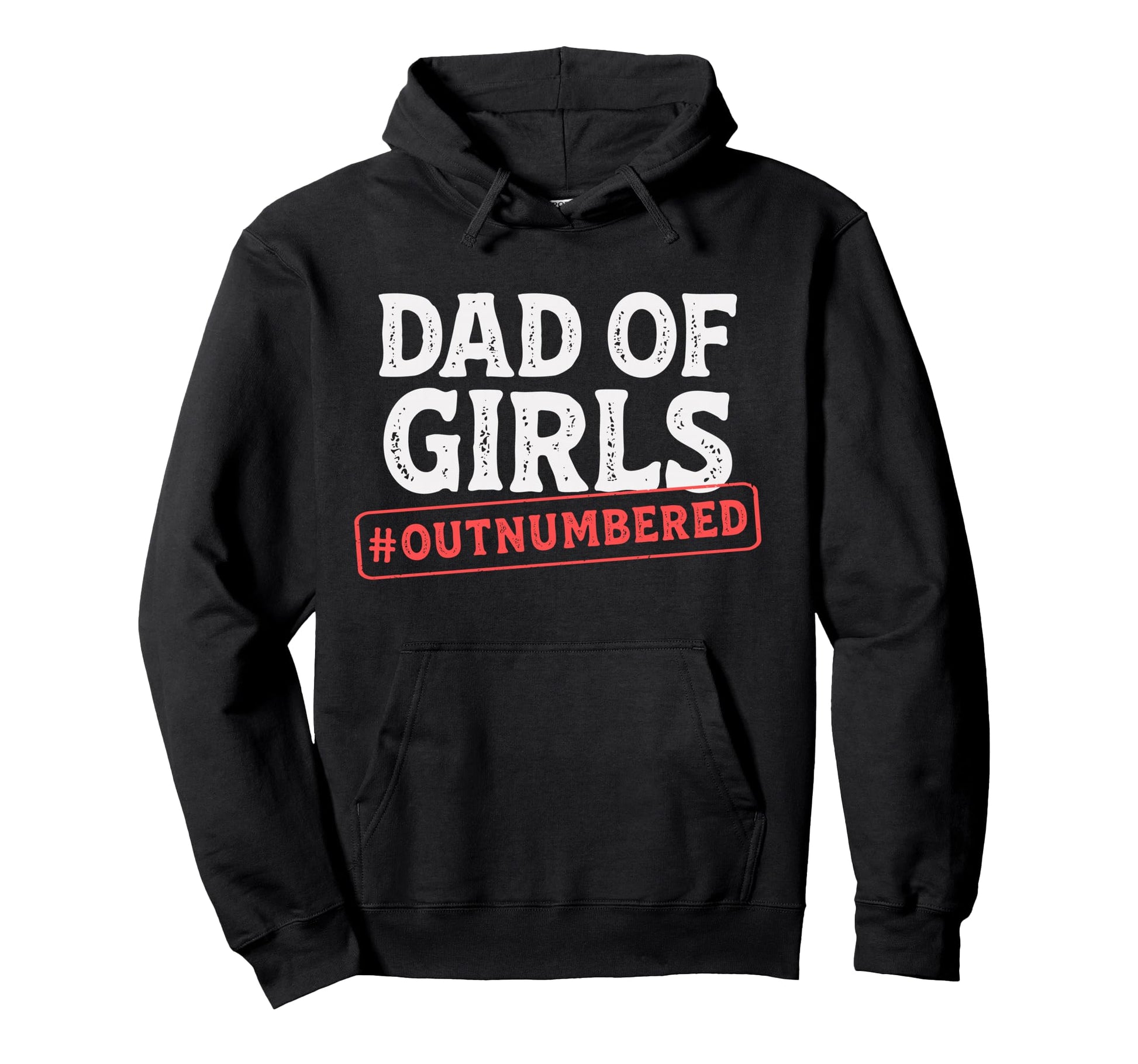 Funny Dad Outnumbered Best Papa Daddy Hoodie - Aesthetic Graphic Unisex - T-Shirt, Sweatshirt, Hoodie