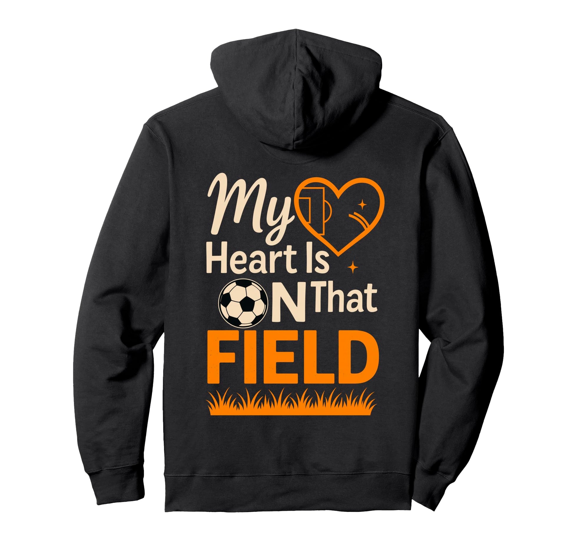 My Heart Is That Field Soccer Mom Dad Hoodie - Custom Art Print Men Women - T-Shirt, Sweatshirt, Hoodie