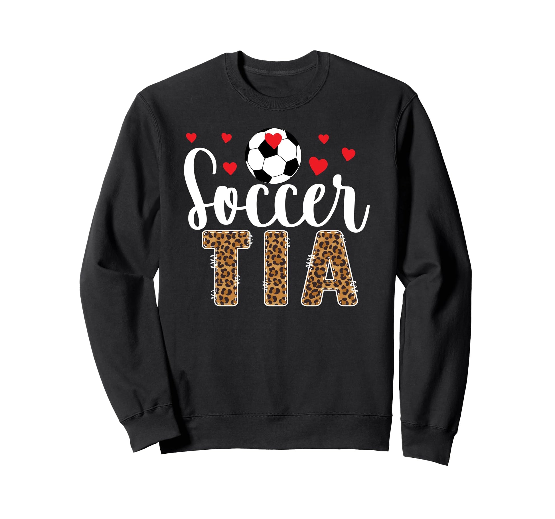 Soccer Tia Leopard Tia Soccer Player Sweatshirt - Minimalist Print Unisex - T-Shirt, Sweatshirt, Hoodie