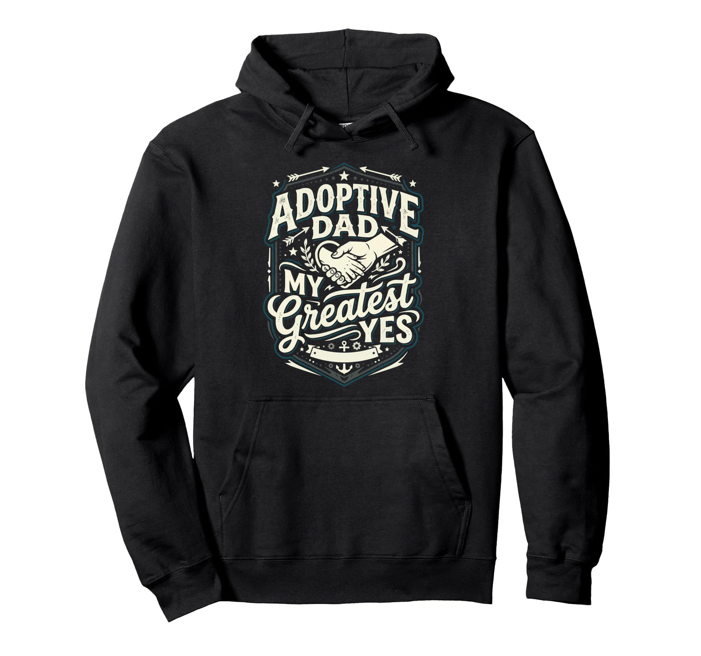 Adoptive Dad Adoption Fathers Day Hoodie - Novelty Apparel for Adults - T-Shirt, Sweatshirt, Hoodie