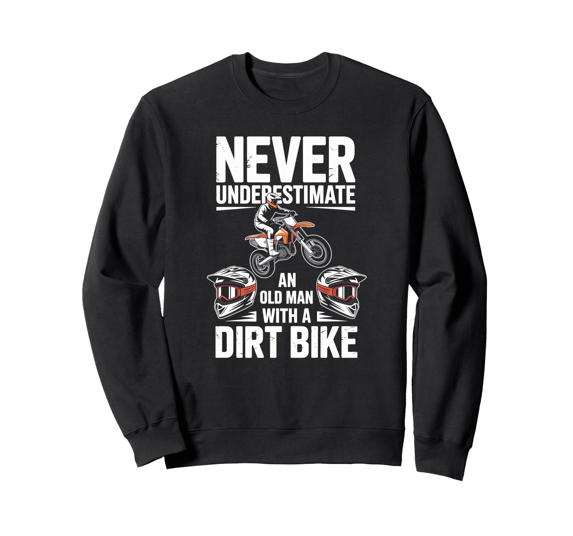 Off Road Racing Grandpas Enjoy Sweatshirt - Casual Everyday Wear Unisex - T-Shirt, Sweatshirt, Hoodie