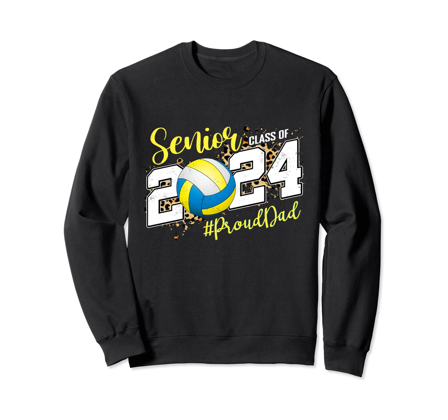 Proud Dad 2024 Senior Graduate Class Sweatshirt - Streetwear Style Unisex - T-Shirt, Sweatshirt, Hoodie