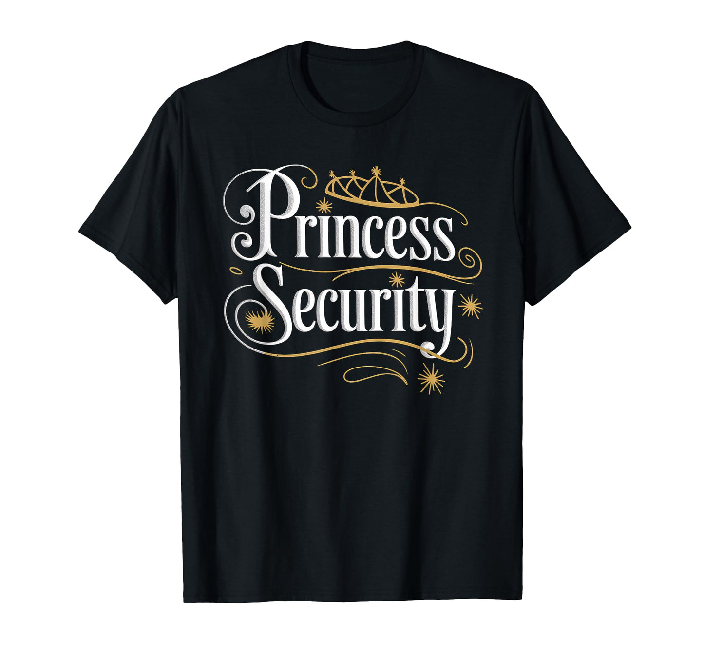 Princess Security Dad Big Brother Birthday T-Shirt - Graphic Print Unisex - T-Shirt, Sweatshirt, Hoodie