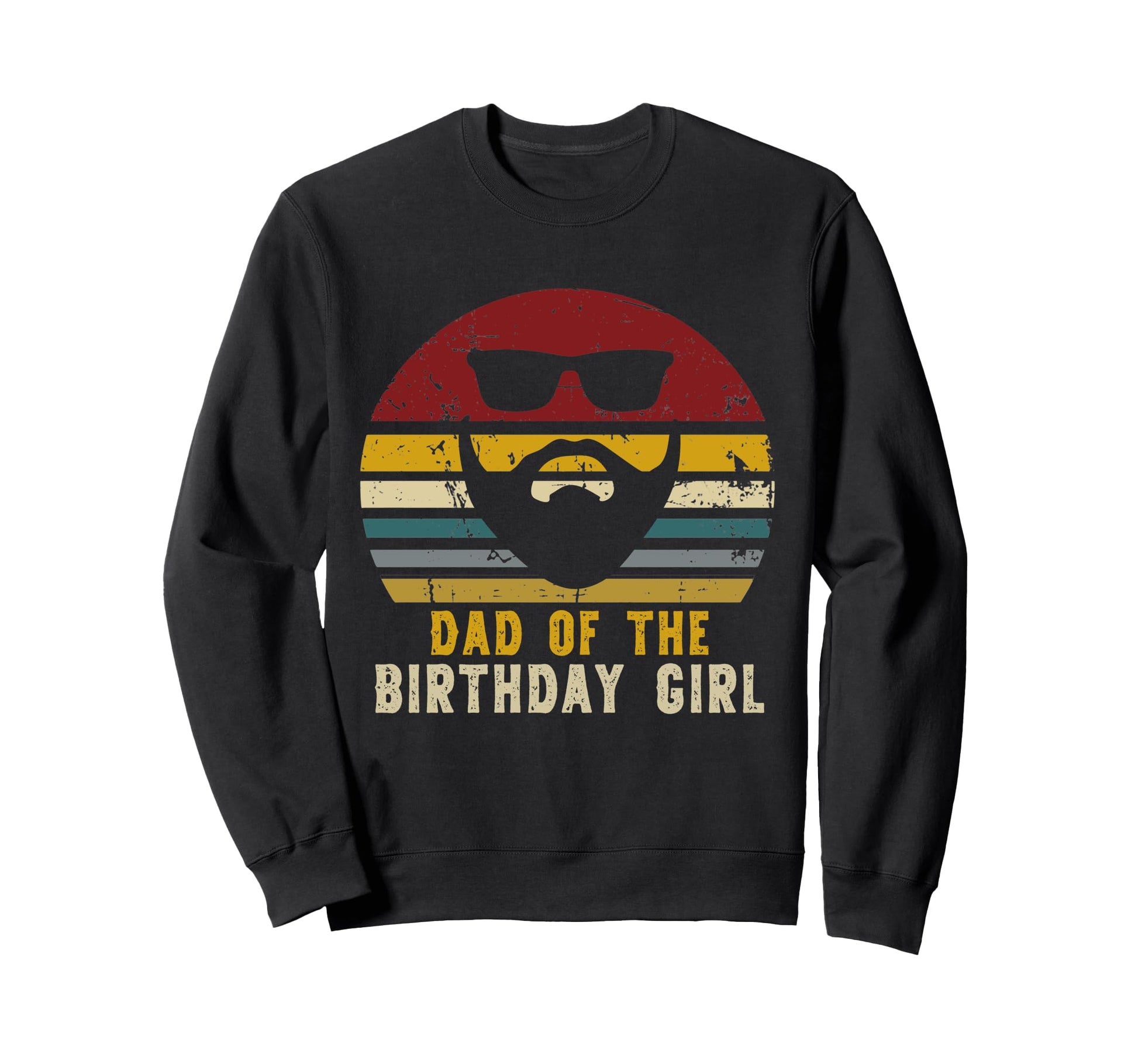 Dad Birthday Rad Dad Sweatshirt - Novelty Apparel Unisex - T-Shirt, Sweatshirt, Hoodie