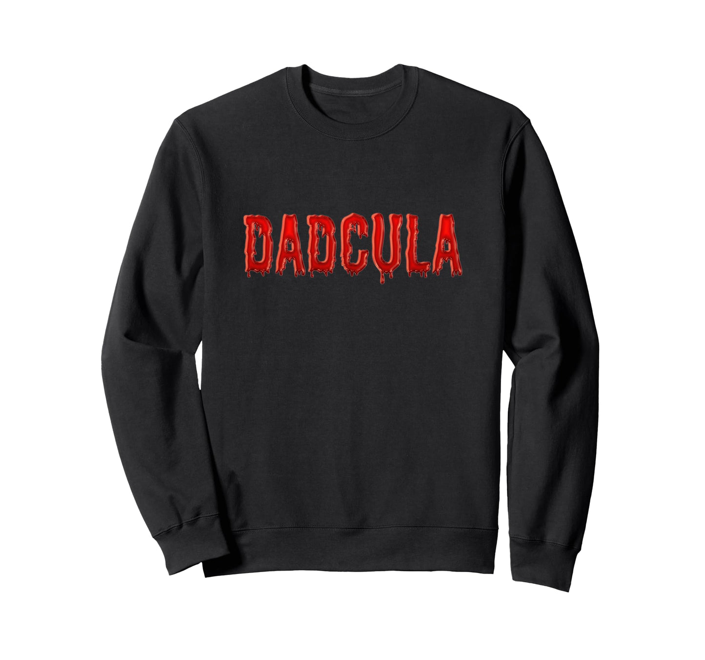 Dadcula Text Dad Vampire Funny Sweatshirt - Unique Graphic for Adults - T-Shirt, Sweatshirt, Hoodie