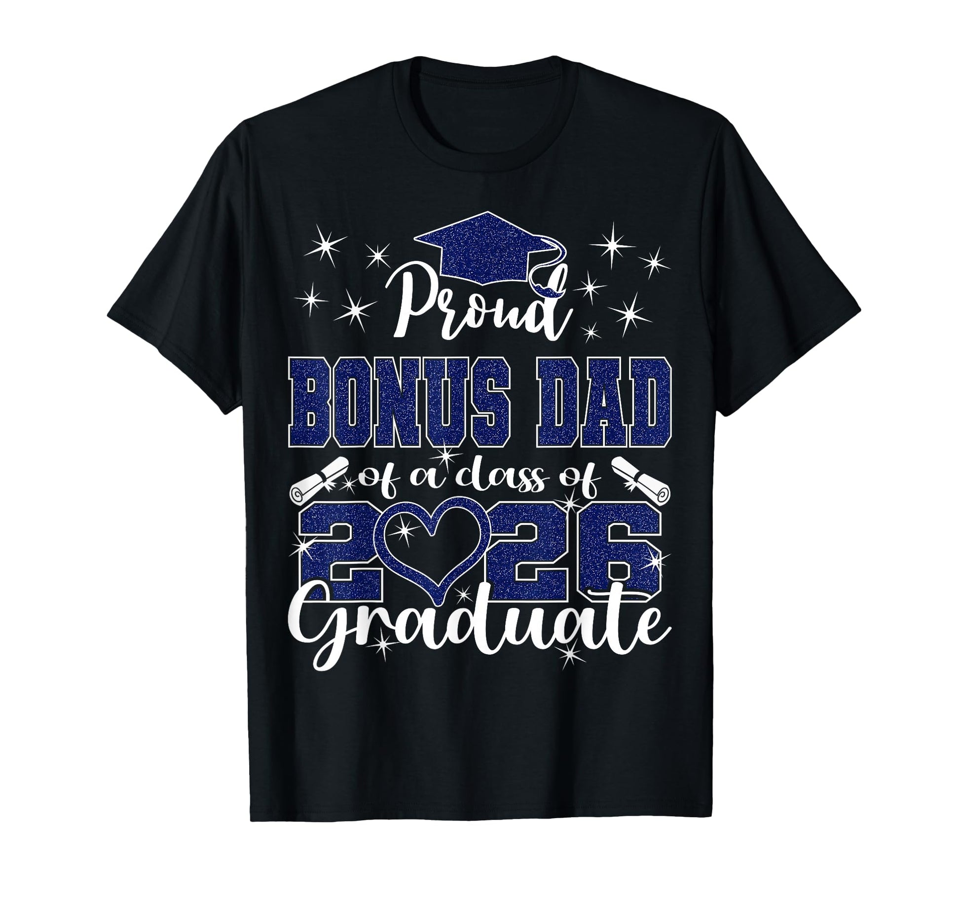 Super Proud Bonus Dad 2026 Graduate T-Shirt - Aesthetic Graphic Unisex - T-Shirt, Sweatshirt, Hoodie
