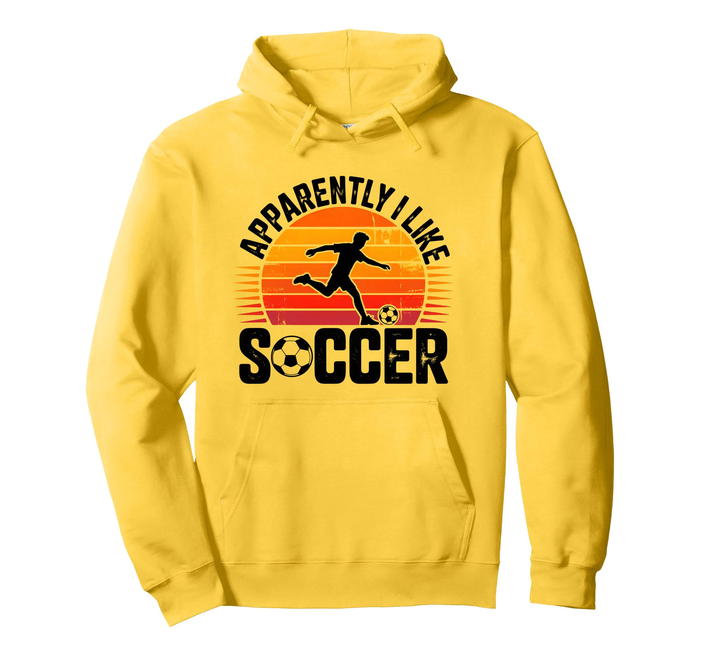 Apparently I Like Soccer Season Hoodie - Casual Everyday Wear Men Women - T-Shirt, Sweatshirt, Hoodie