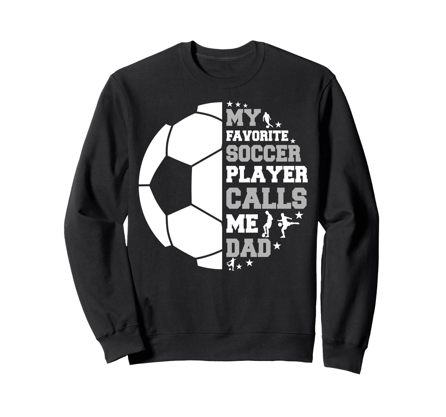 Funny Fathers Day My Favorite Sweatshirt - Minimalist Print Men Women - T-Shirt, Sweatshirt, Hoodie
