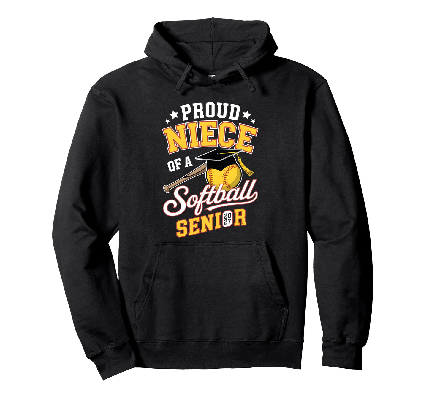 Proud Niece Softball Senior 2027 Hoodie - Unique Graphic for Adults - T-Shirt, Sweatshirt, Hoodie