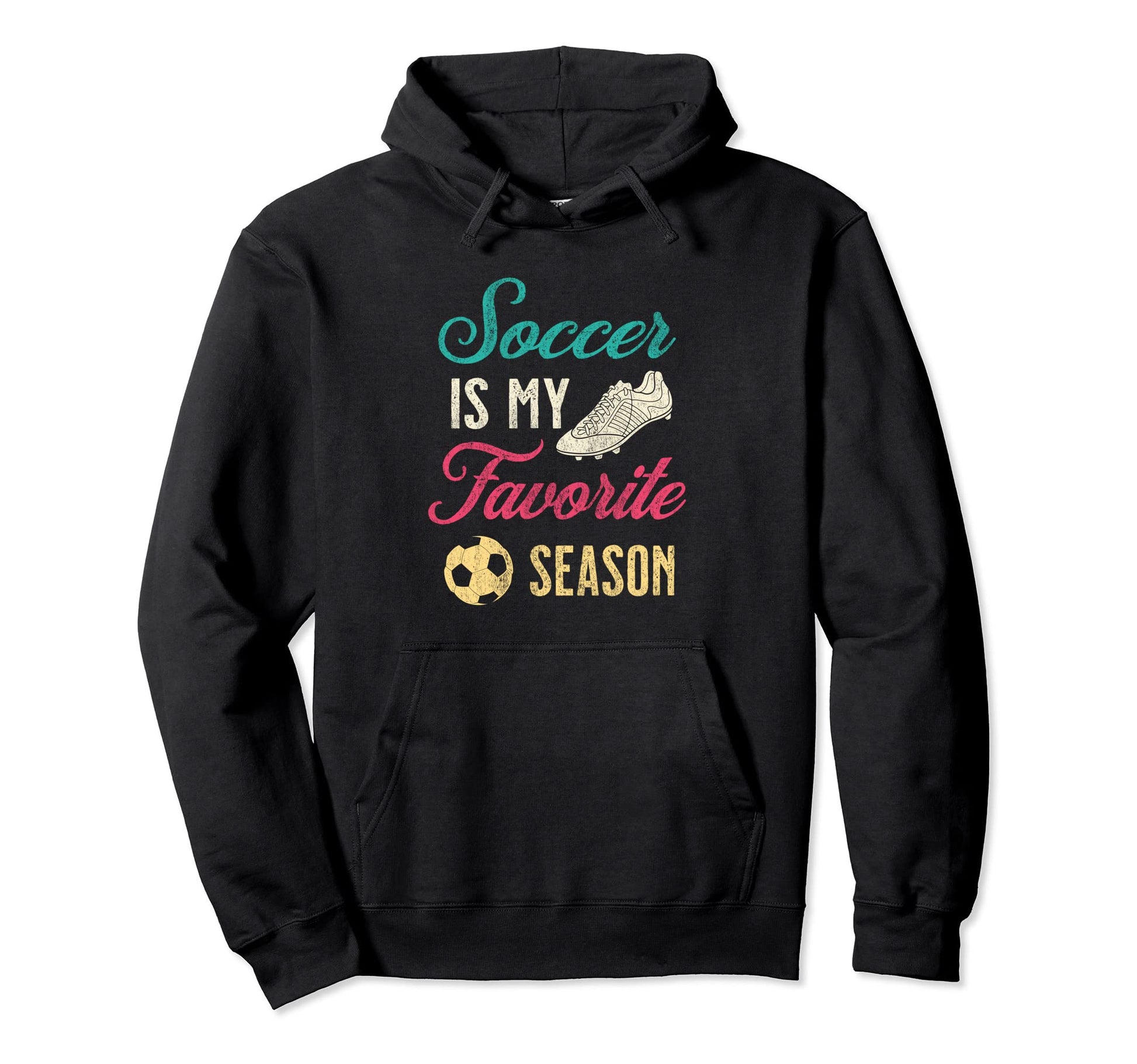 Distressed Soccer Is My Favorite Season Hoodie - Minimalist Print Men Women - T-Shirt, Sweatshirt, Hoodie