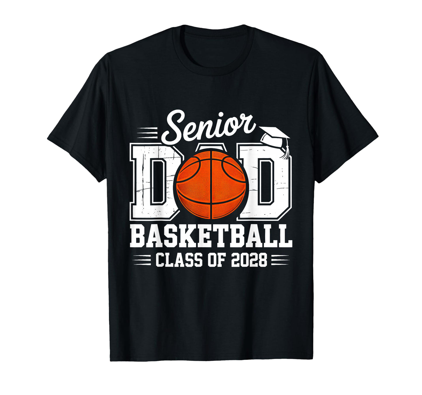 Proud Senior Dad Class 2028 Basketball T-Shirt - Unique Graphic Men Women - T-Shirt, Sweatshirt, Hoodie