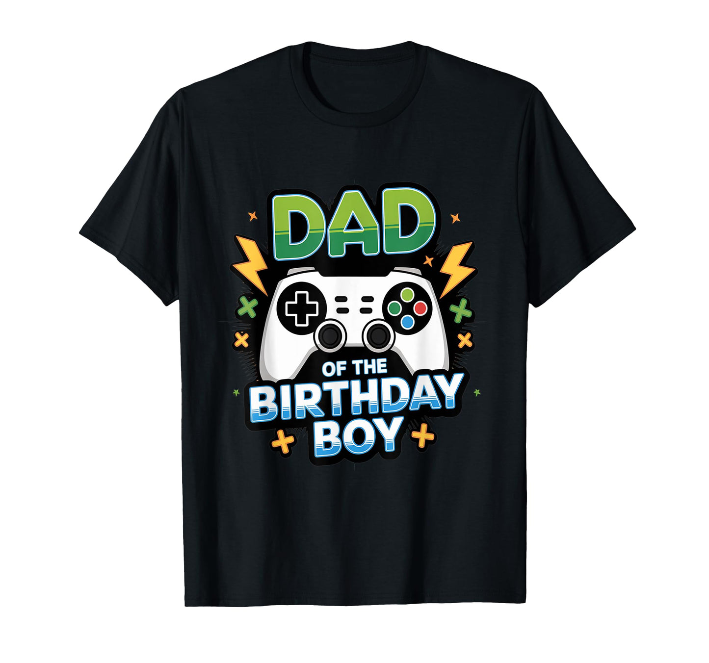 Dad Birthday Matching Video Gamer Birthday T-Shirt - Graphic Print Unisex - T-Shirt, Sweatshirt, Hoodie