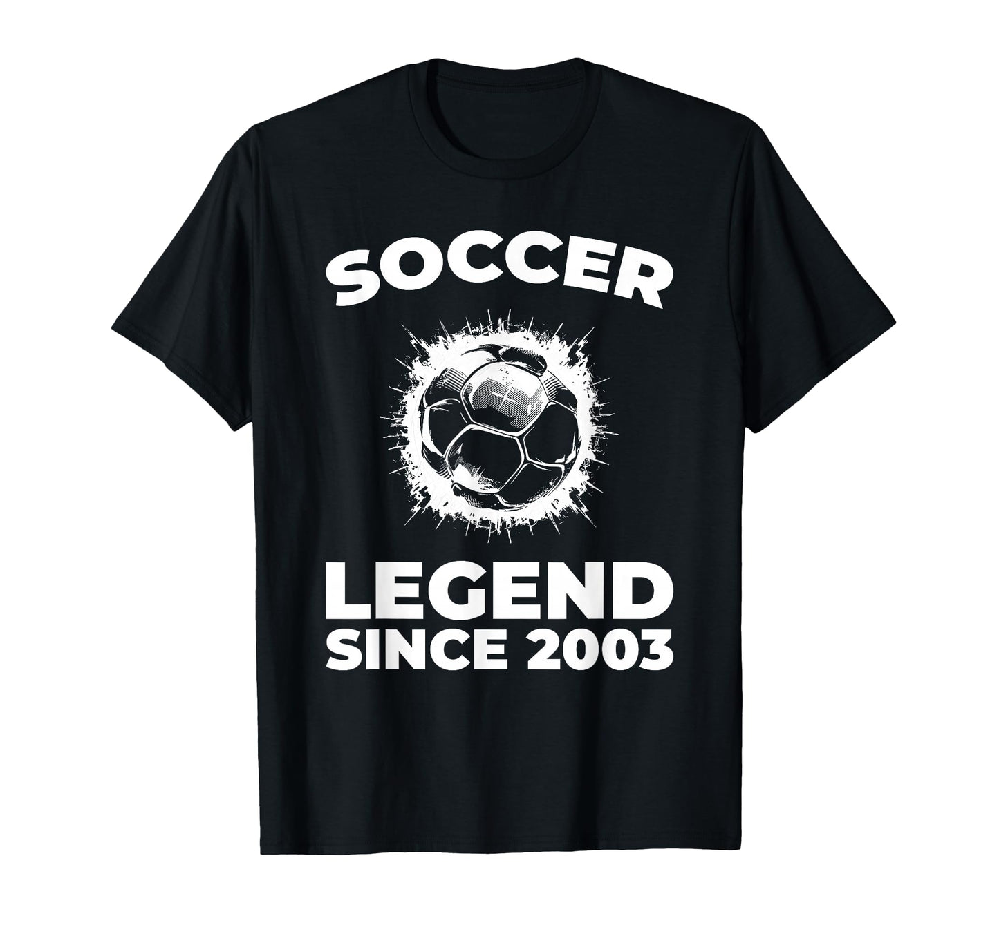 Born 2003 Team Player Sports Soccer T-Shirt - Casual Everyday Wear Unisex - T-Shirt, Sweatshirt, Hoodie