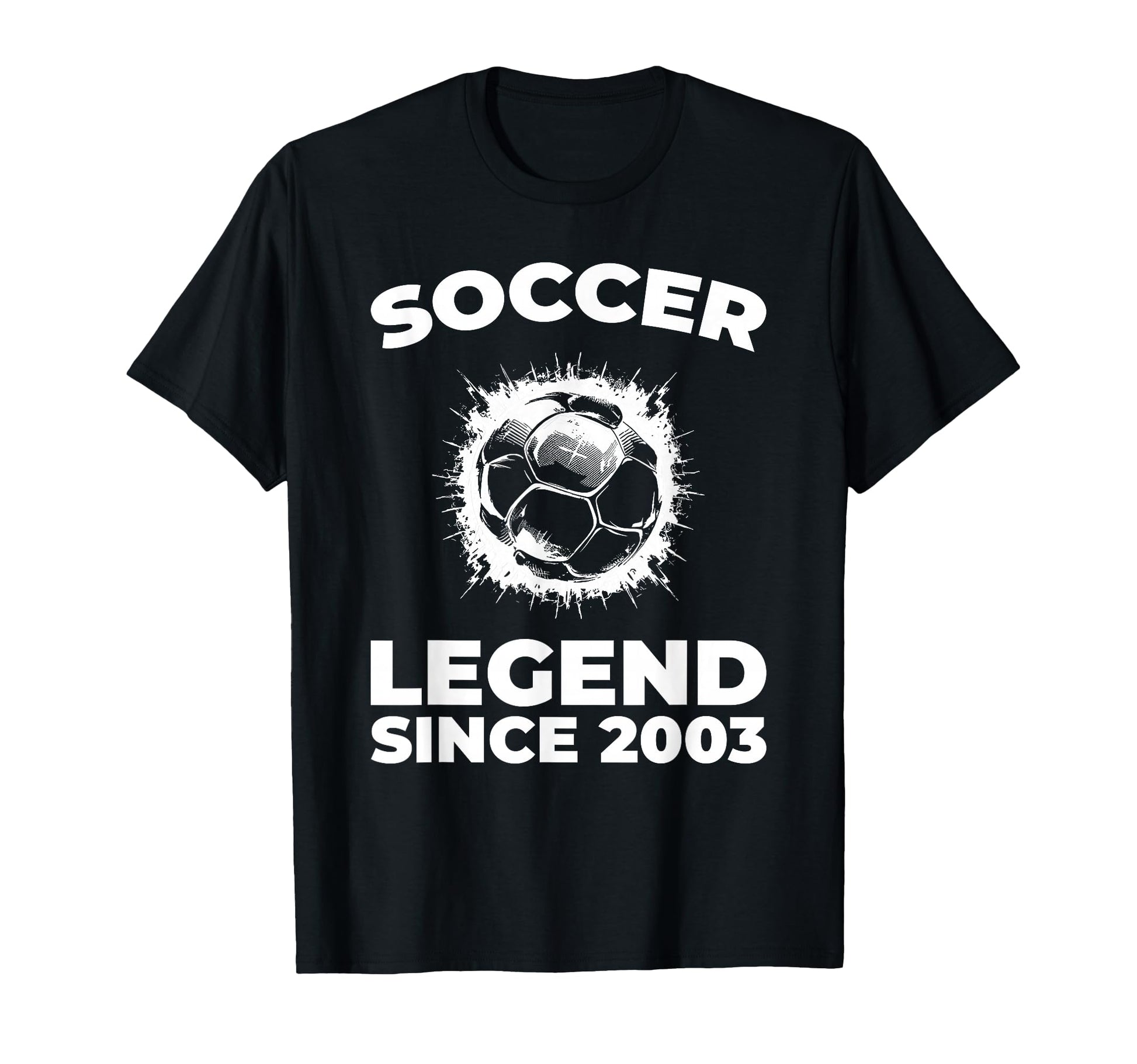 Born 2003 Team Player Sports Soccer T-Shirt - Casual Everyday Wear Unisex - T-Shirt, Sweatshirt, Hoodie