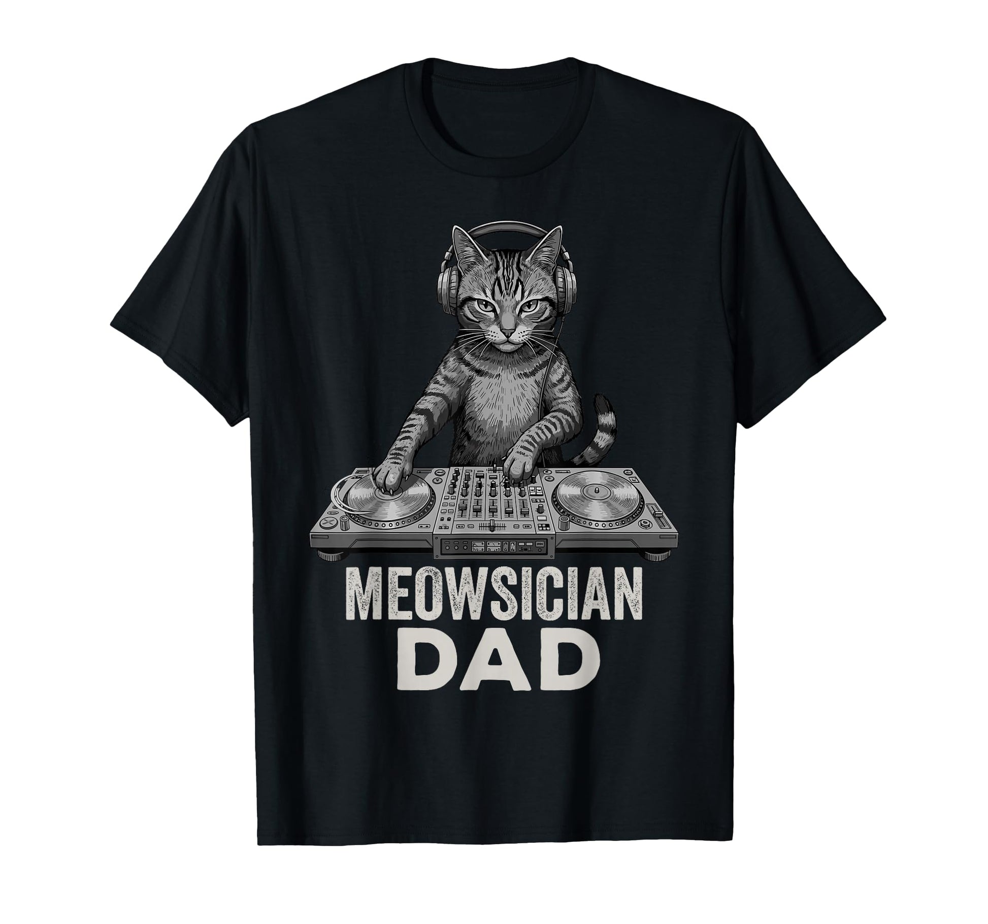 Funny Cat Playing Dj Meowsician Dad Music T-Shirt - Graphic Print Unisex - T-Shirt, Sweatshirt, Hoodie