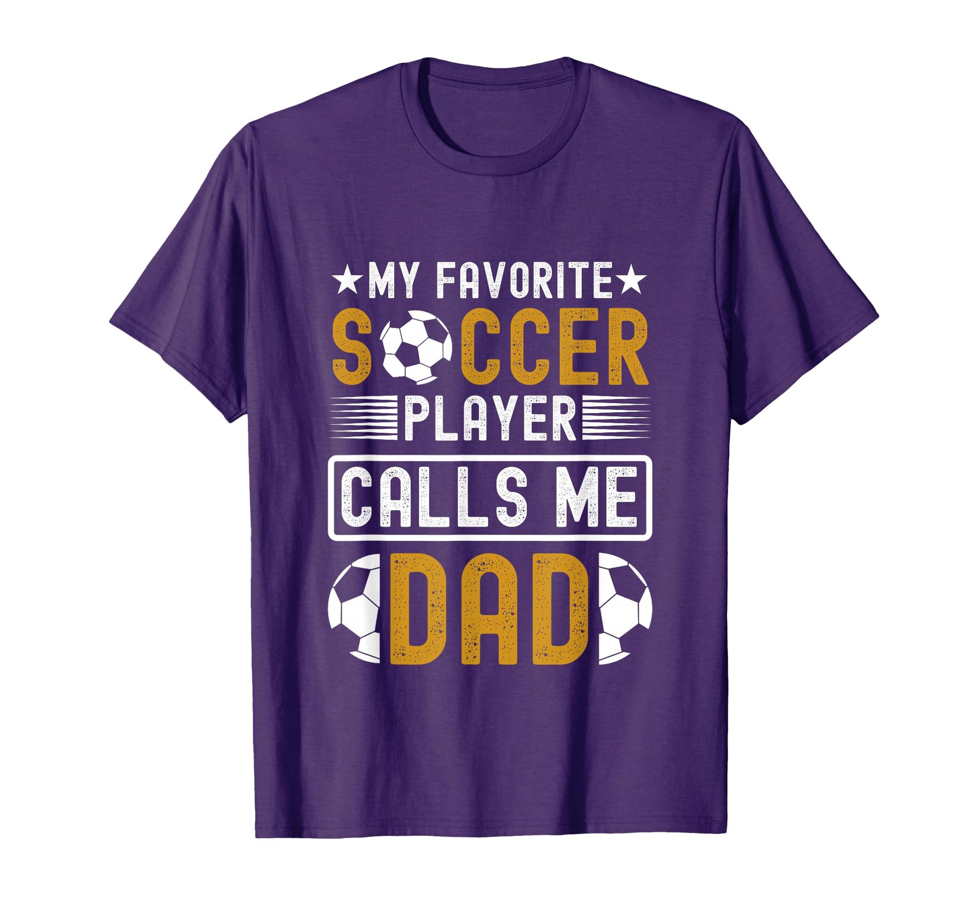 My Favorite Soccer Player Calls Me Dad T-Shirt - Minimalist Print Unisex - T-Shirt, Sweatshirt, Hoodie