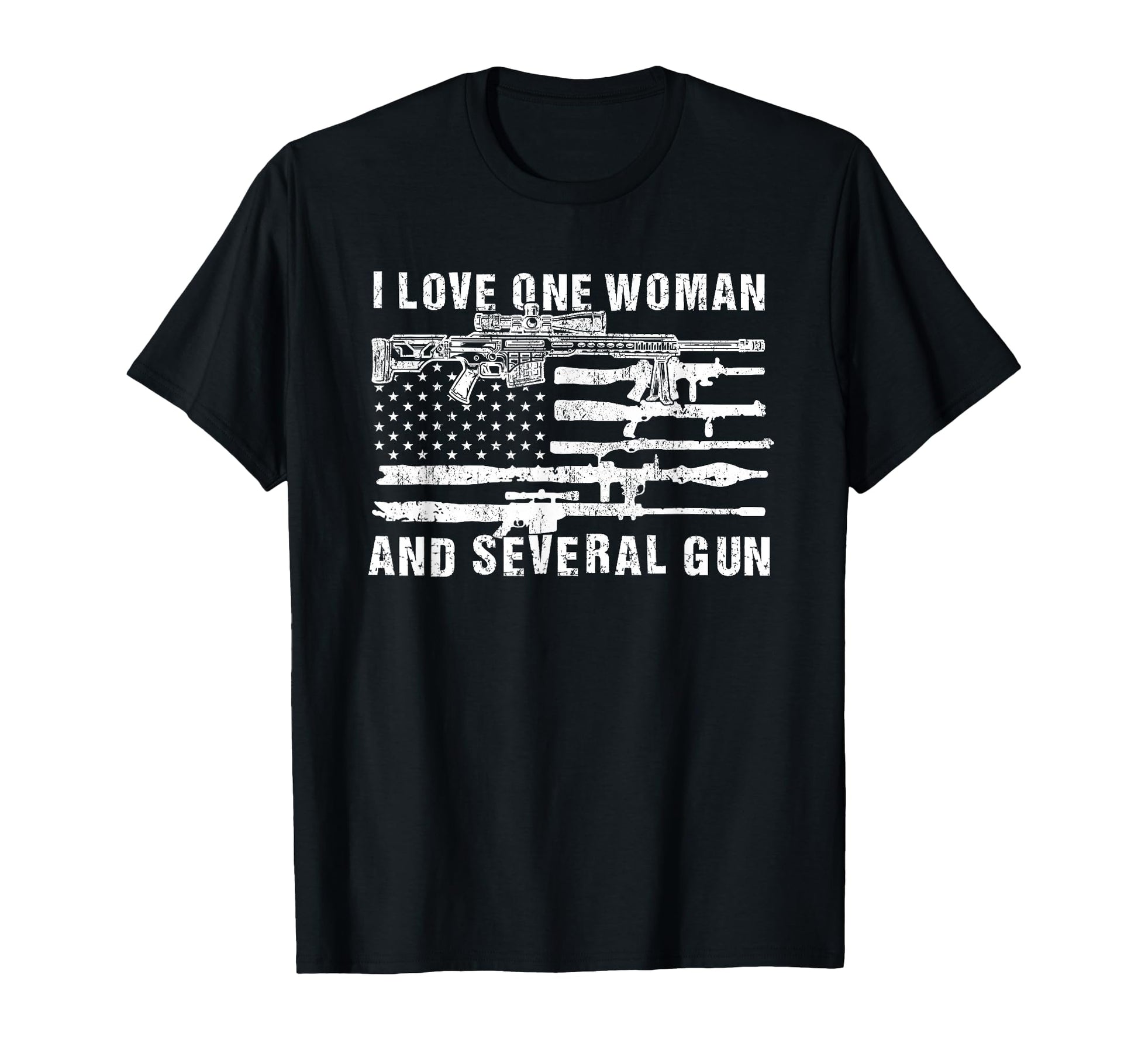 I Love One Several Guns Dad Grandpa T-Shirt - Casual Everyday Wear Unisex - T-Shirt, Sweatshirt, Hoodie