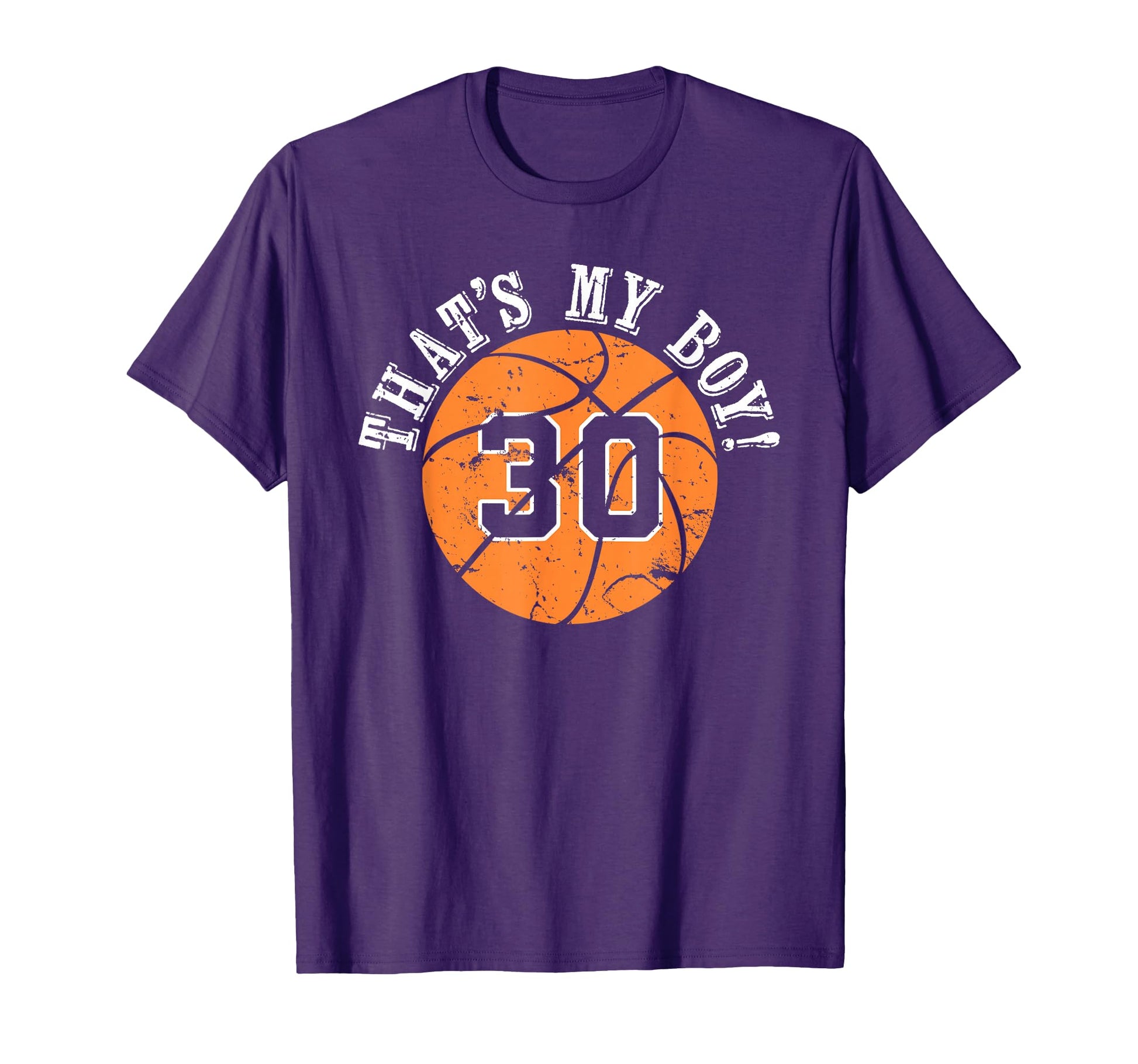 Unique Thats My 30 Basketball Player T-Shirt - Streetwear Style for Adults - T-Shirt, Sweatshirt, Hoodie