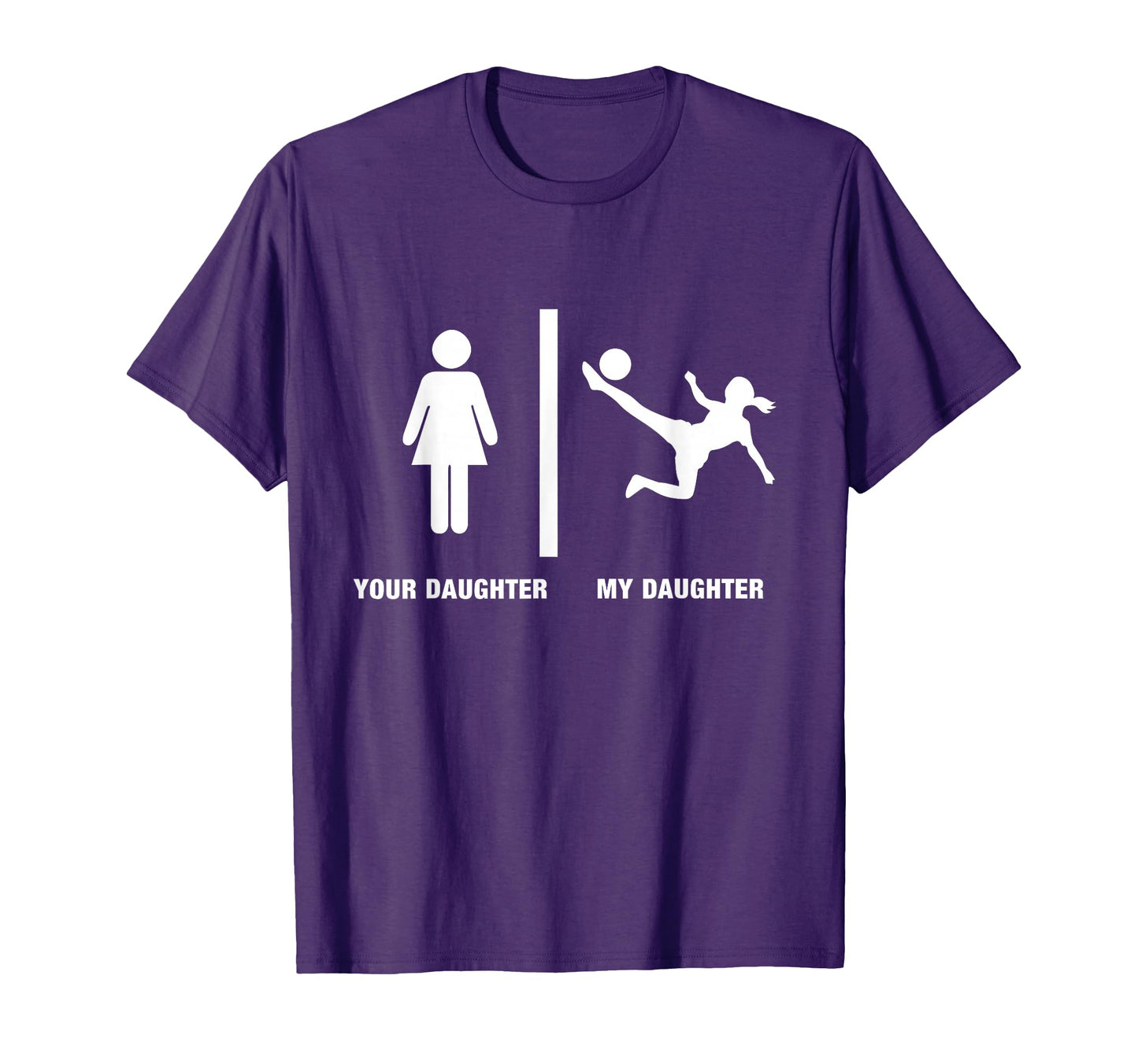 Funny My Daughter Soccer Parents T-Shirt - Aesthetic Graphic Men Women - T-Shirt, Sweatshirt, Hoodie