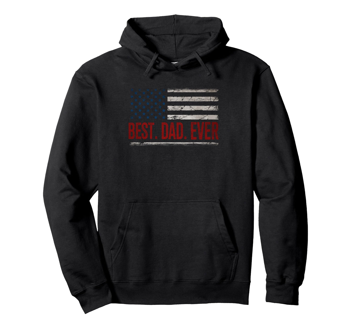 Best Dad Ever Us American Flag Gifts Hoodie - Novelty Apparel Unisex - T-Shirt, Sweatshirt, Hoodie