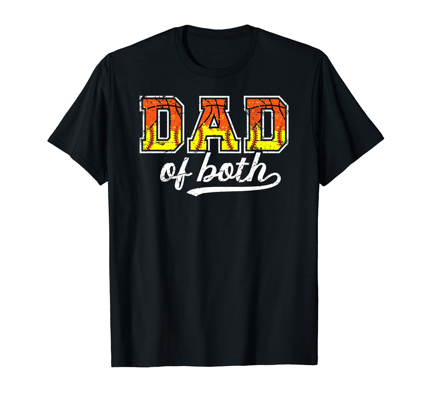 Dad Both Proud Basketball Softball T-Shirt - Custom Art Print for Adults - T-Shirt, Sweatshirt, Hoodie