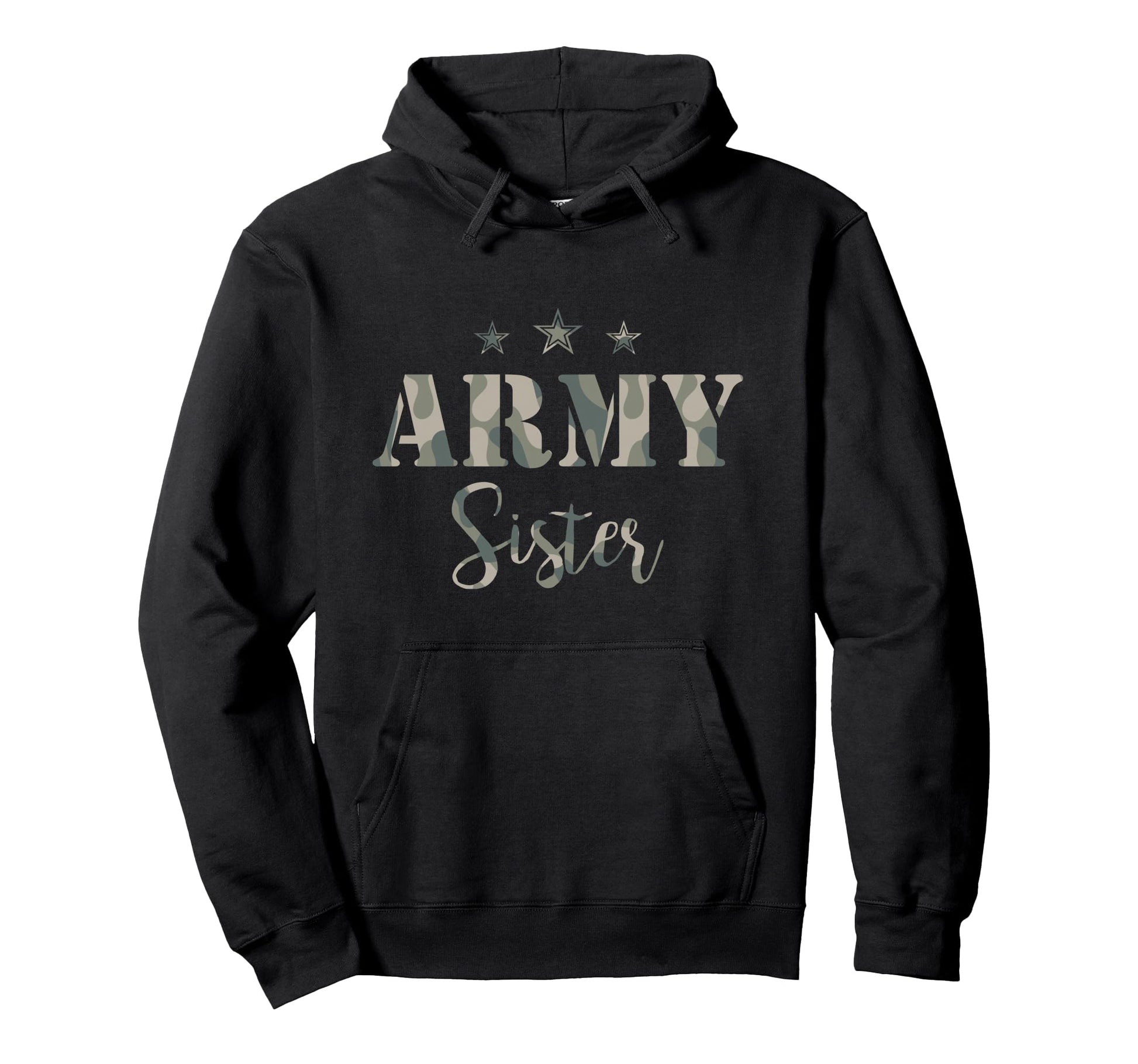Proud Army Sister Camouflage Army Hoodie - Aesthetic Graphic for Adults - T-Shirt, Sweatshirt, Hoodie