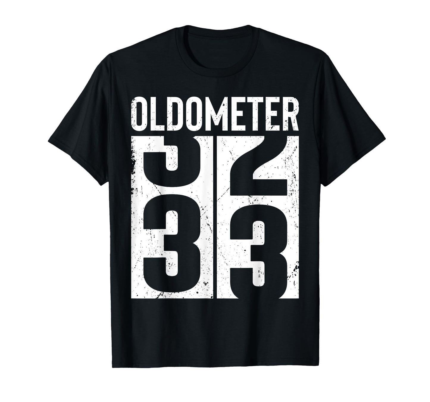 Funny 33 Years Old 33Rd Birthday T-Shirt - Fun Novelty Design Men Women - T-Shirt, Sweatshirt, Hoodie