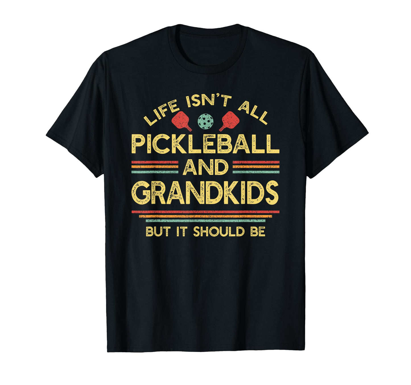 Life Isnt All Pickleball And T-Shirt - Aesthetic Graphic Men Women - T-Shirt, Sweatshirt, Hoodie