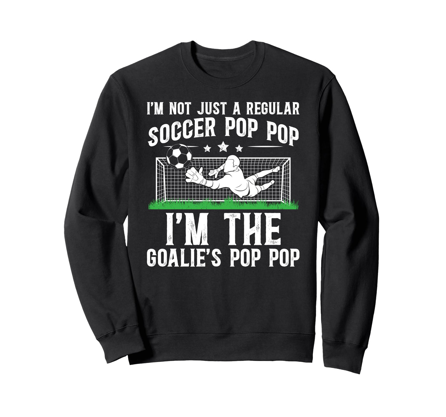 Im Soccer Goalie Pop Pop Soccer Sweatshirt - Minimalist Print Men Women - T-Shirt, Sweatshirt, Hoodie