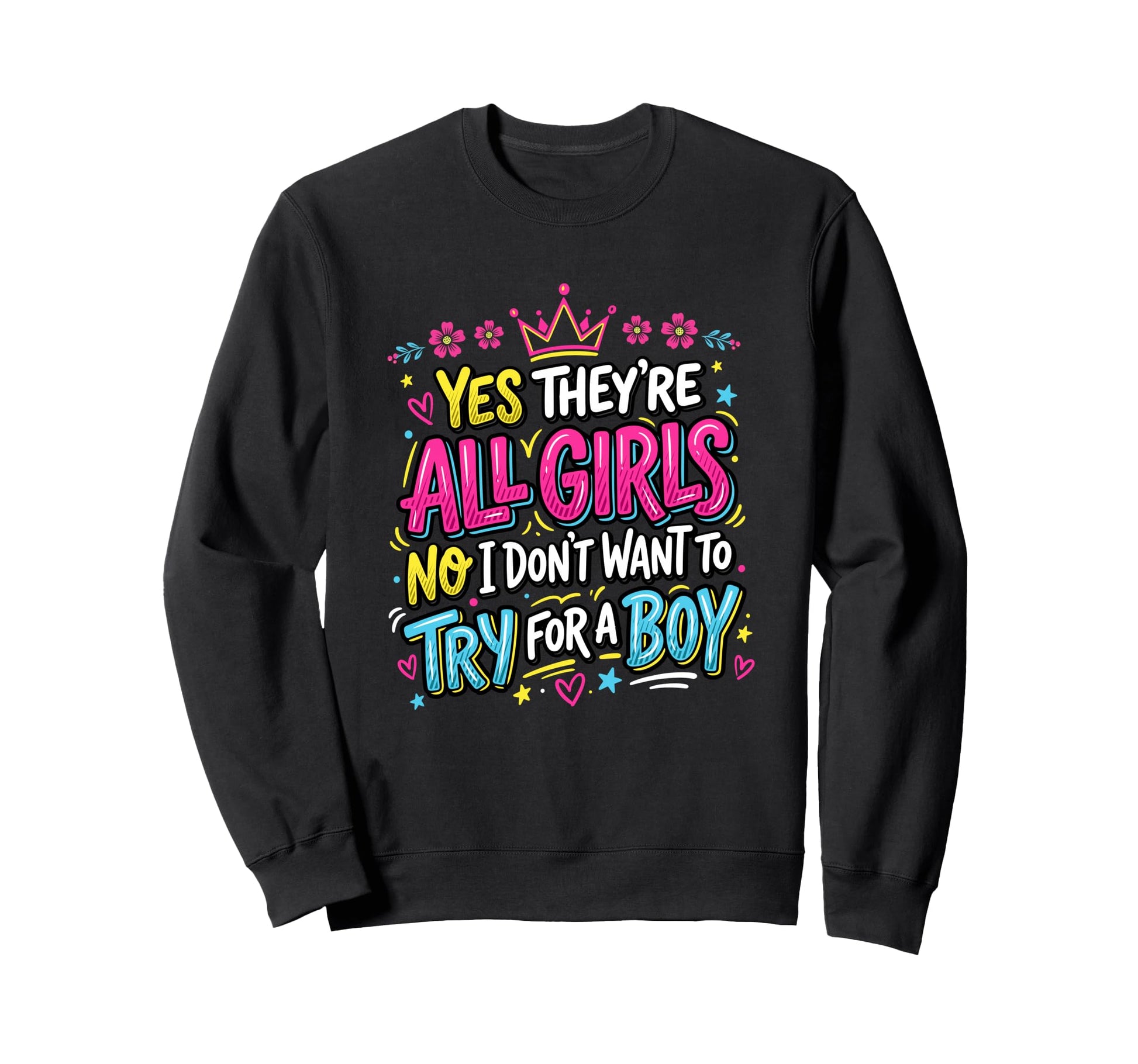 Dad All Father Daughters Sweatshirt - Trendy Graphic Unisex - T-Shirt, Sweatshirt, Hoodie