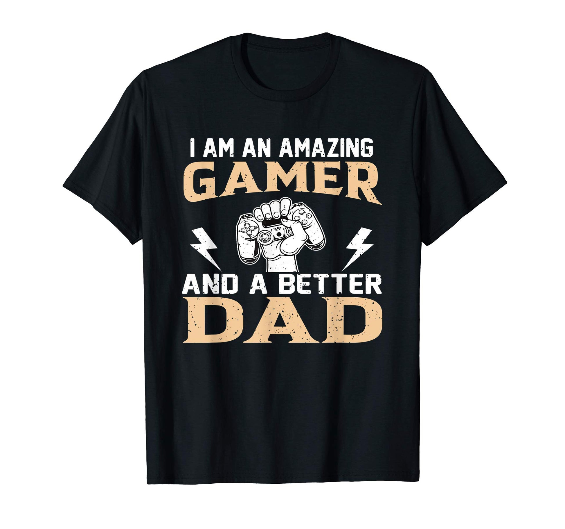 Gaming I Am Amazing Gamer And Better T-Shirt - Aesthetic Graphic Men Women - T-Shirt, Sweatshirt, Hoodie