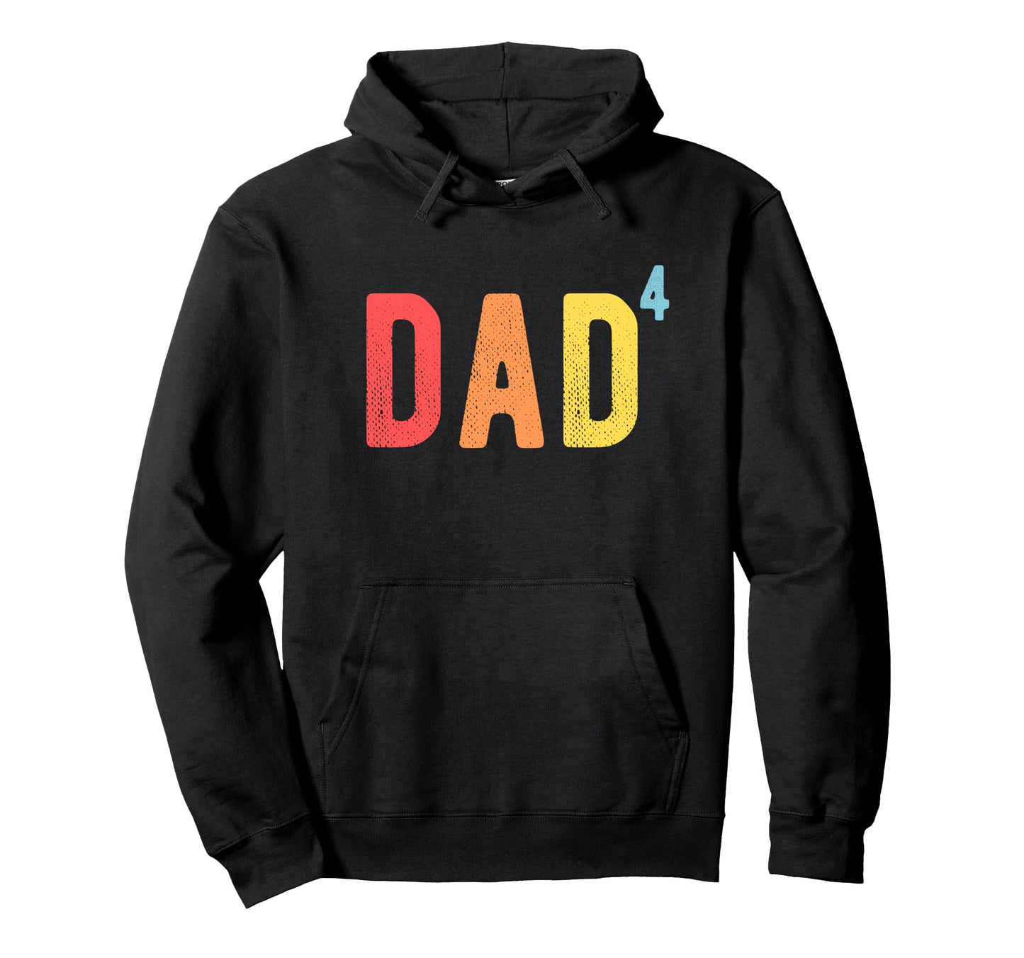 Dad 4 Dad 4 Fourth Time Father Hoodie - Casual Everyday Wear for Adults - T-Shirt, Sweatshirt, Hoodie