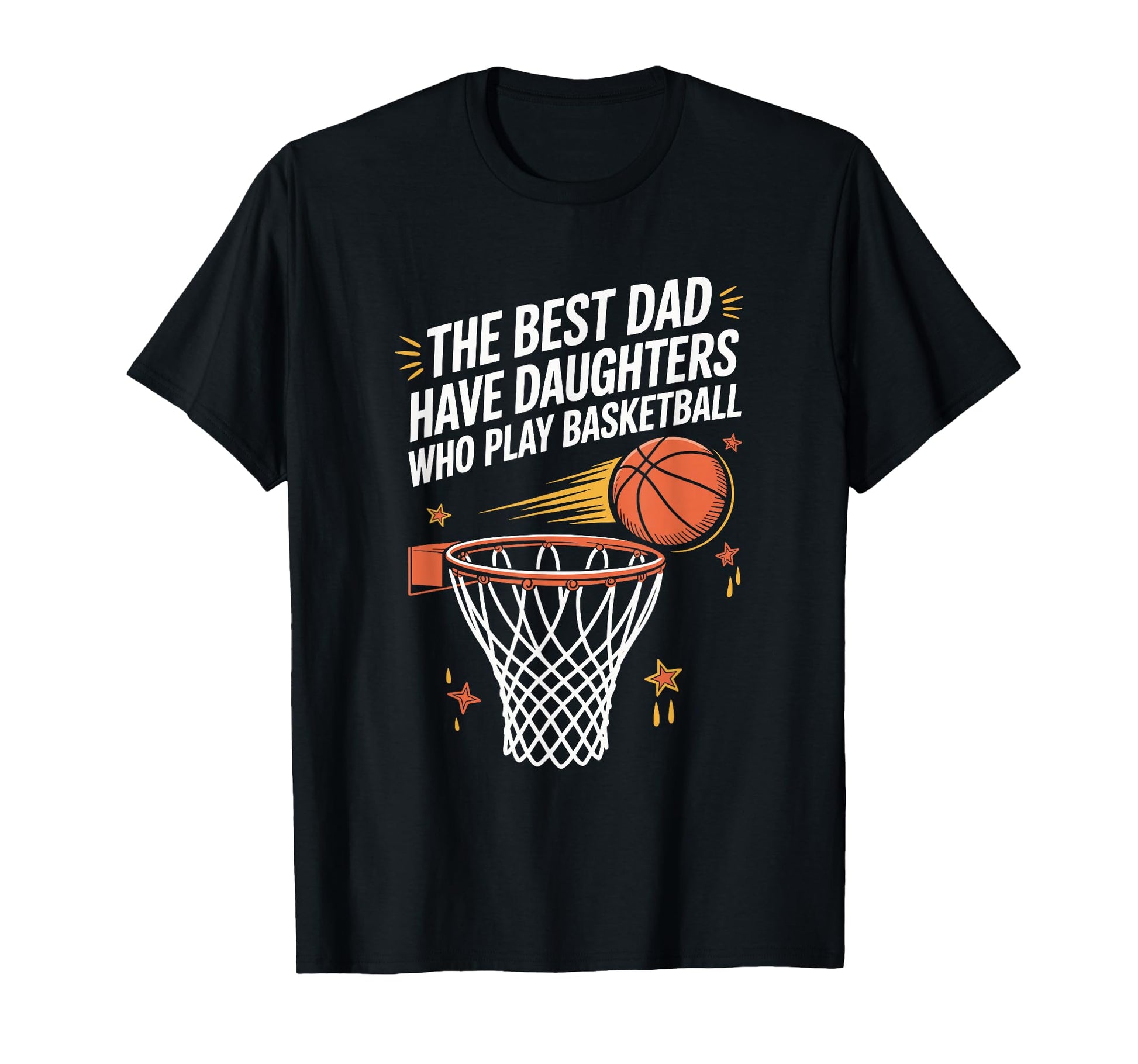 Best Dads Have Daughters Who Play T-Shirt - Trendy Graphic Men Women - T-Shirt, Sweatshirt, Hoodie