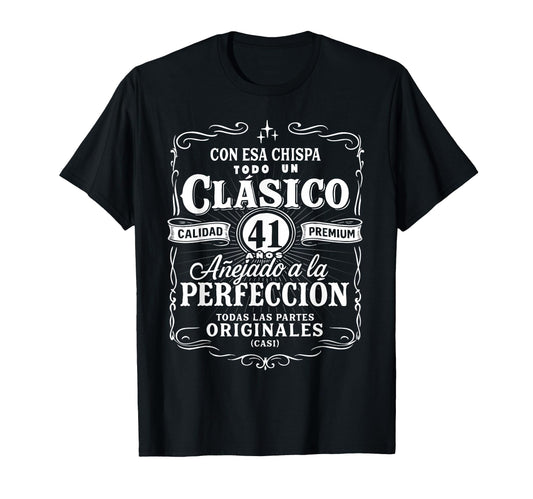 41St Birthday Funny Cumplea Os 41 Spanish T-Shirt - Trendy Graphic Unisex - T-Shirt, Sweatshirt, Hoodie