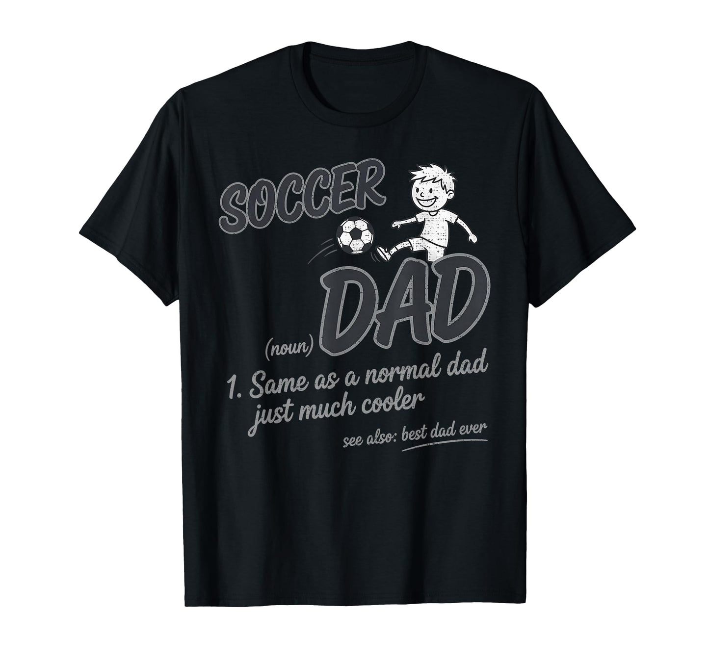 Soccer Dad Ball Motion Proud T-Shirt - Fun Novelty Design for Adults - T-Shirt, Sweatshirt, Hoodie