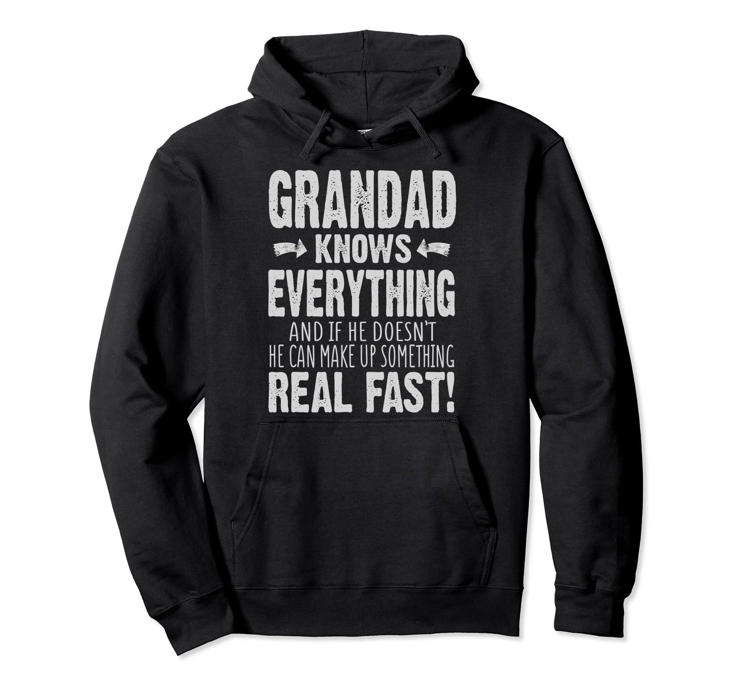 Grandad Knows Everything Funny Hoodie - Trendy Graphic Unisex - T-Shirt, Sweatshirt, Hoodie