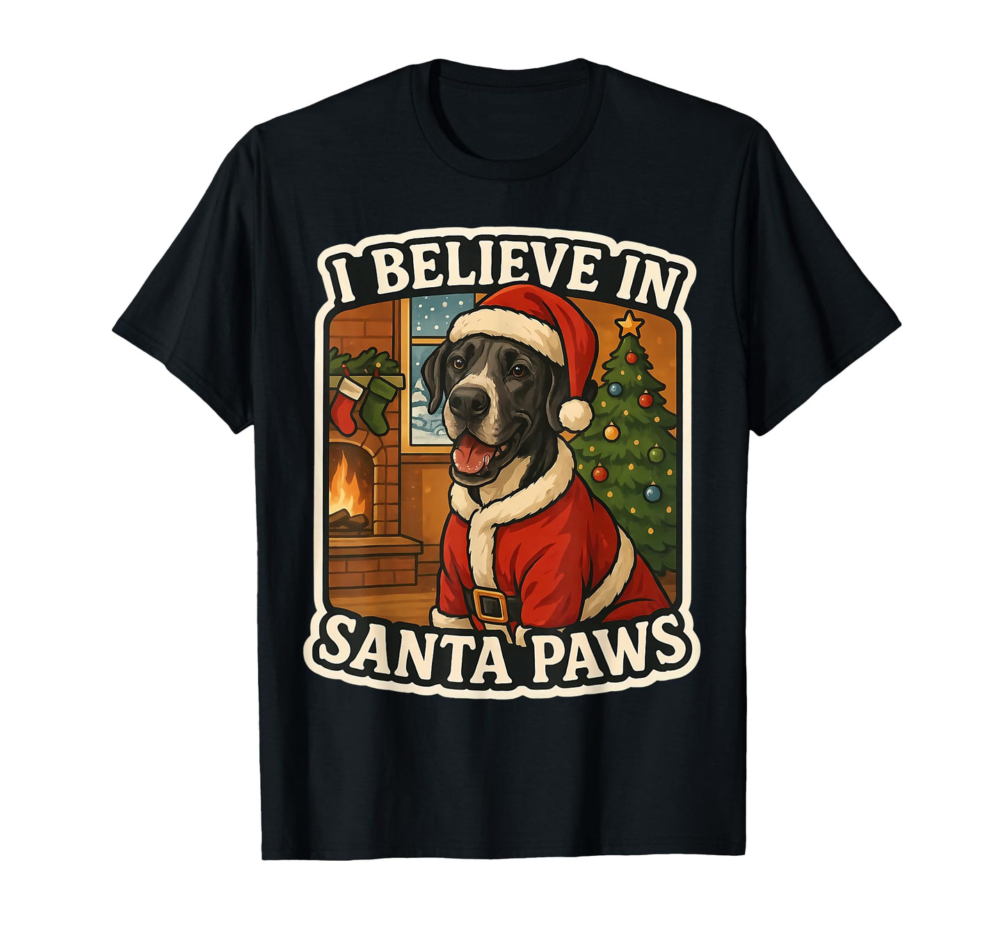 I Believe Santa Paws Great Dane Dog Mom T-Shirt - Custom Art Print Unisex - T-Shirt, Sweatshirt, Hoodie
