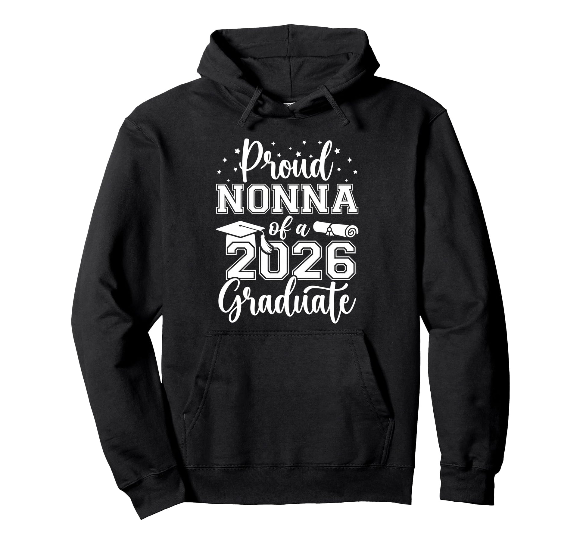 Proud Nonna Class 2026 Graduate Senior Hoodie - Unique Graphic Men Women - T-Shirt, Sweatshirt, Hoodie