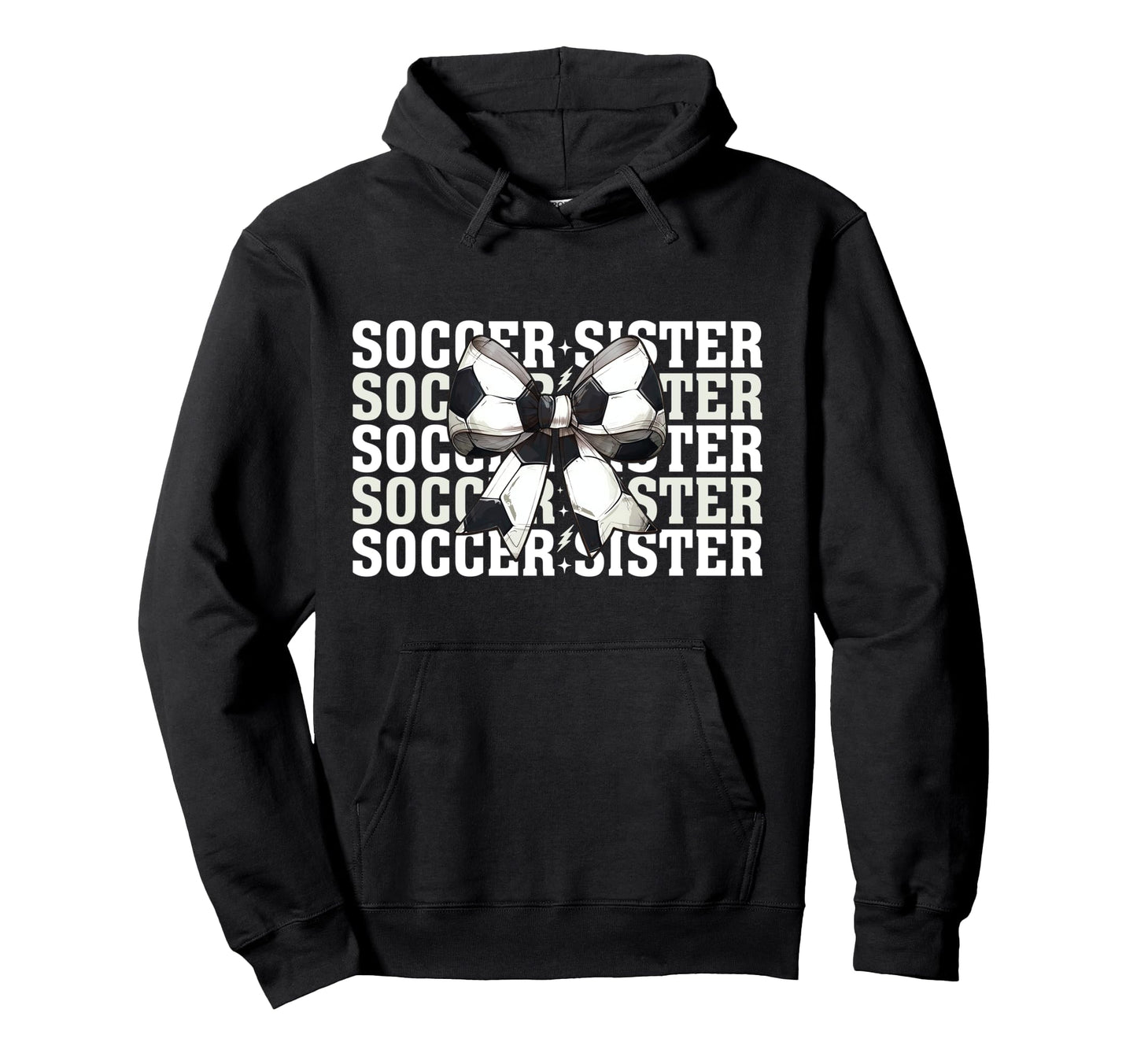 Soccer Sister Soccer Sis Coquette Bow Hoodie - Novelty Apparel Unisex - T-Shirt, Sweatshirt, Hoodie