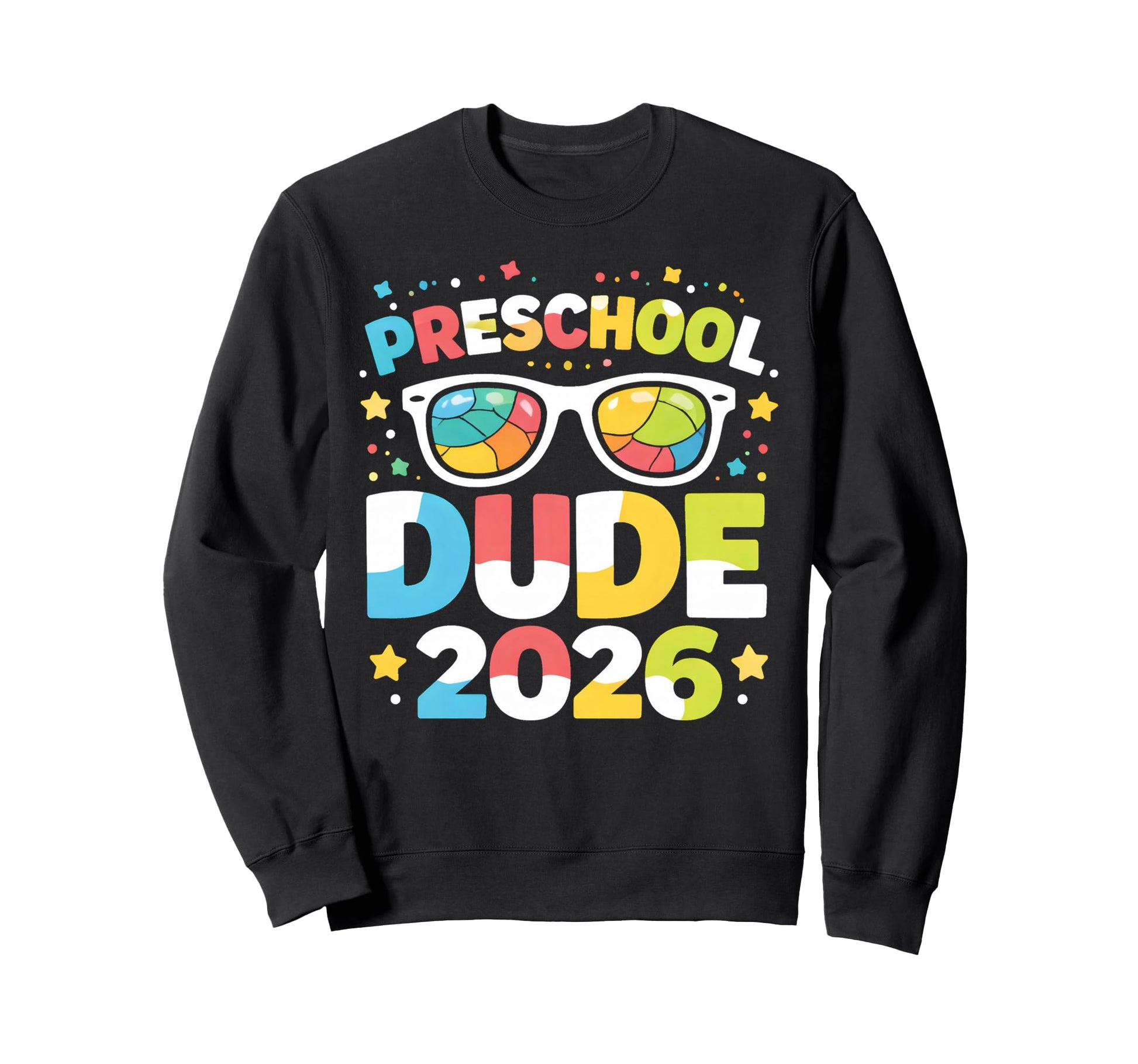 Preschool Dude Graduation School Sweatshirt - Fun Novelty Design Unisex - T-Shirt, Sweatshirt, Hoodie