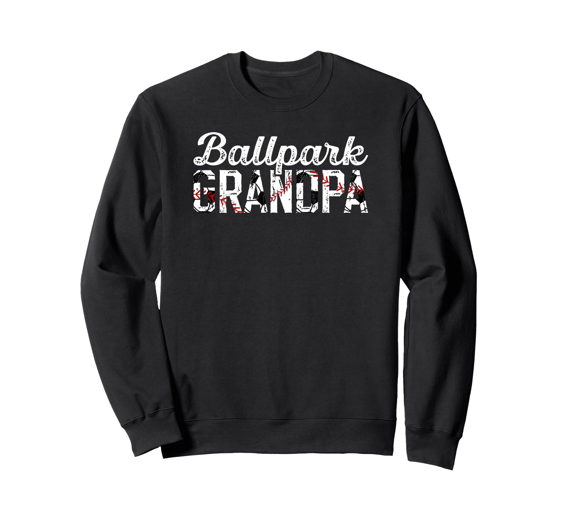 Ballpark Grandpa Baseball Sweatshirt - Casual Everyday Wear Men Women - T-Shirt, Sweatshirt, Hoodie